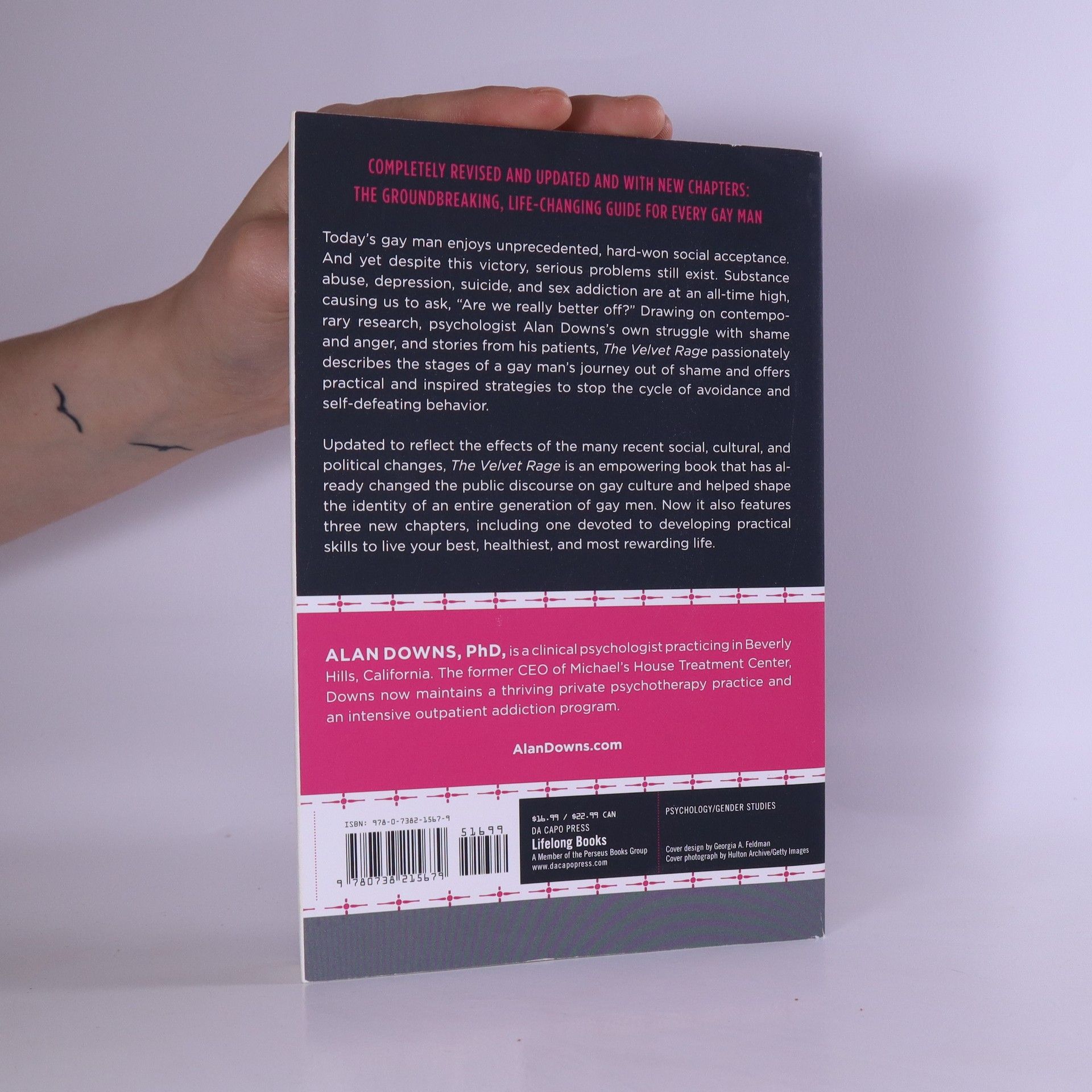 Alan Downs The velvet rage. Overcoming the pain of growing up gay in a straight man's world