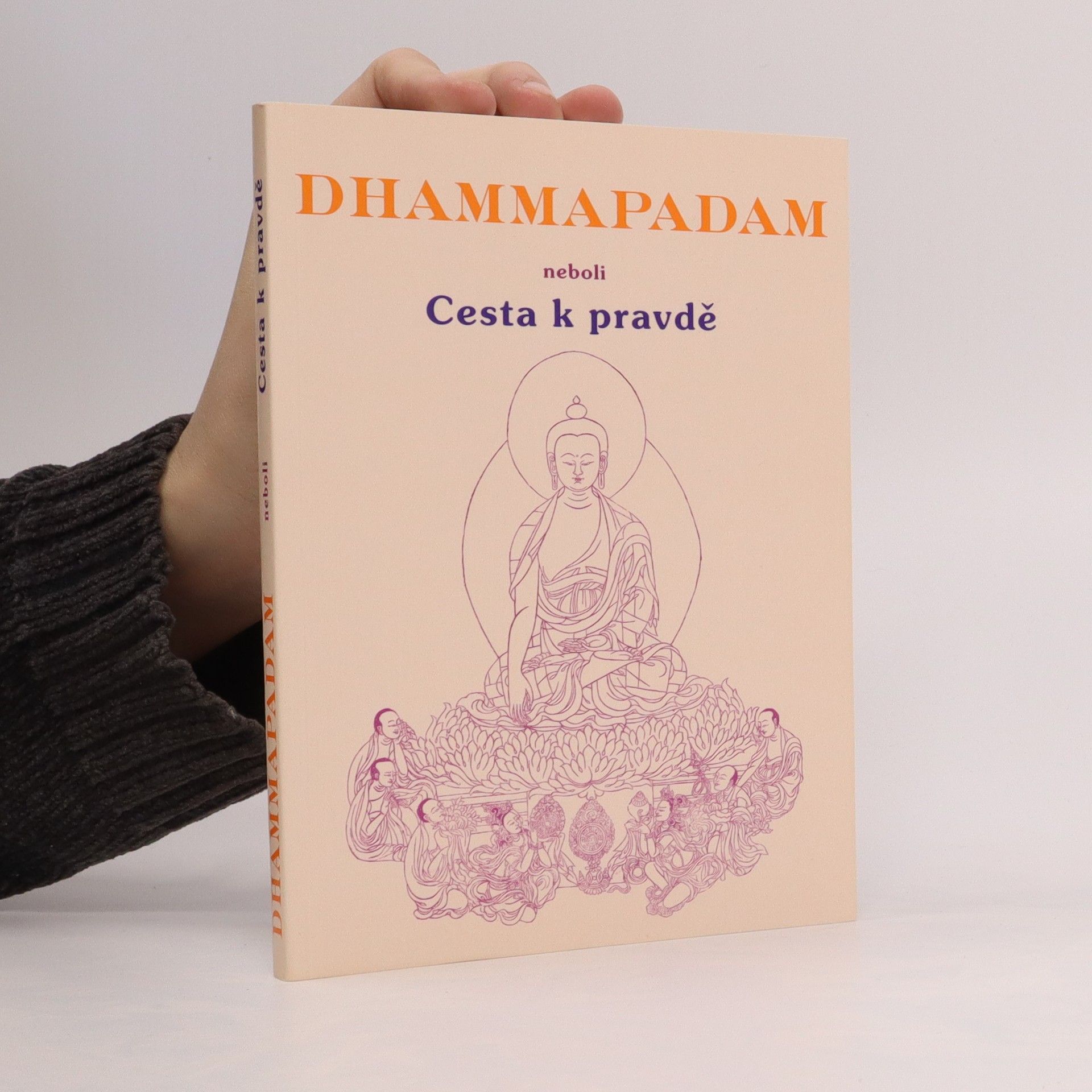Karel Werner Dhammapadam, neboli, Cesta k pravdě