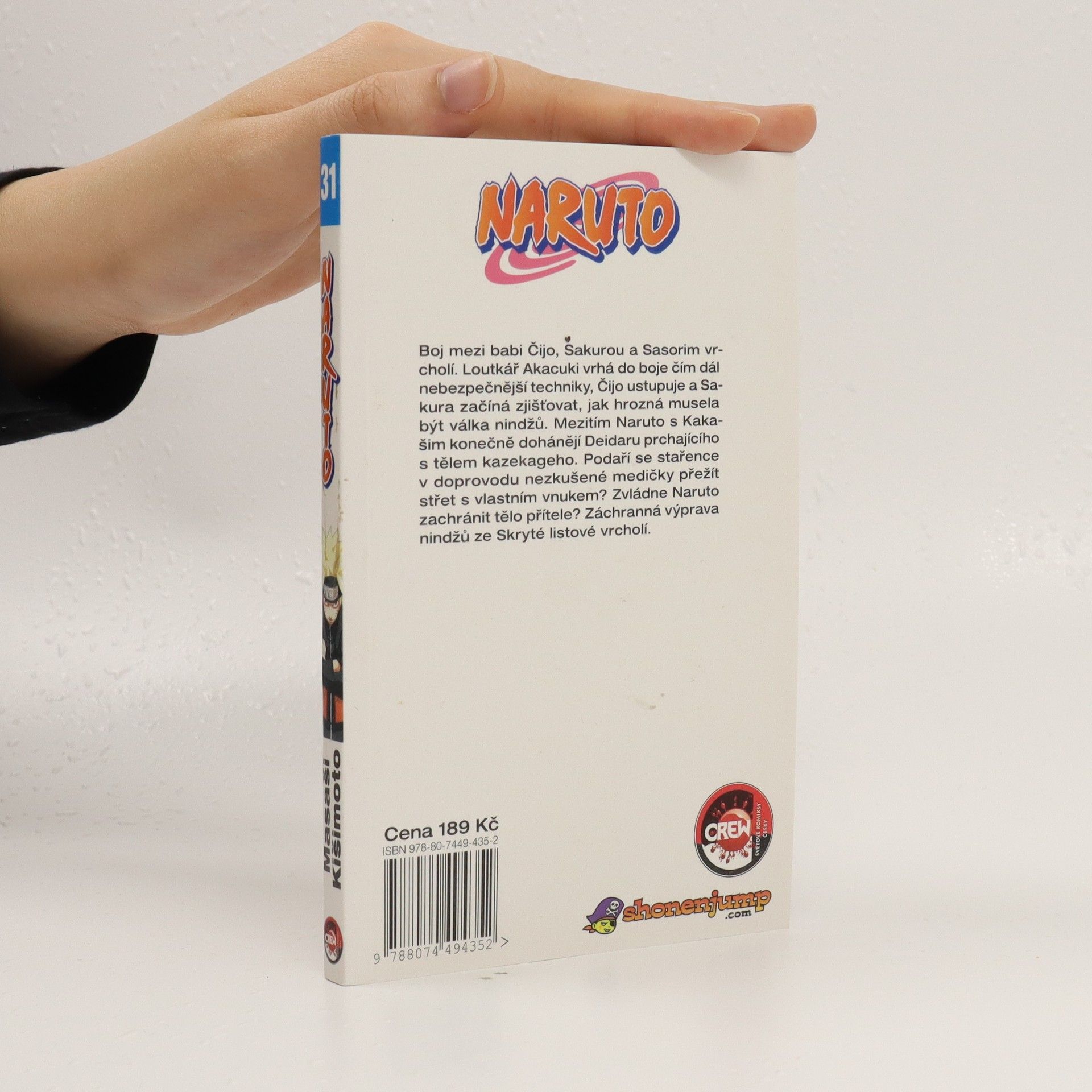 Masashi Kishimoto Naruto. 31. díl, Svěřený sen