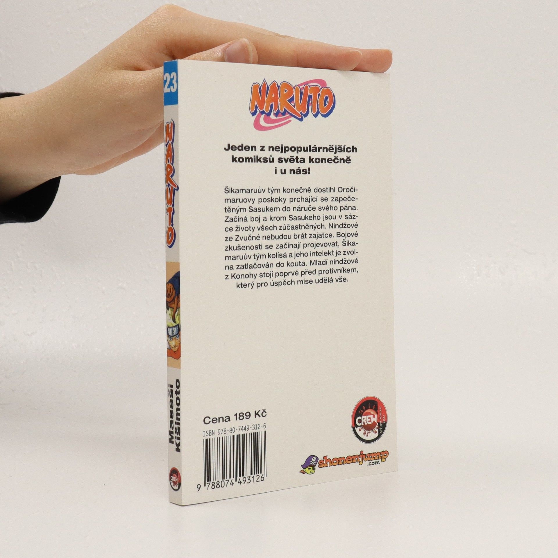 Masashi Kishimoto Naruto. 23. díl, Potíže