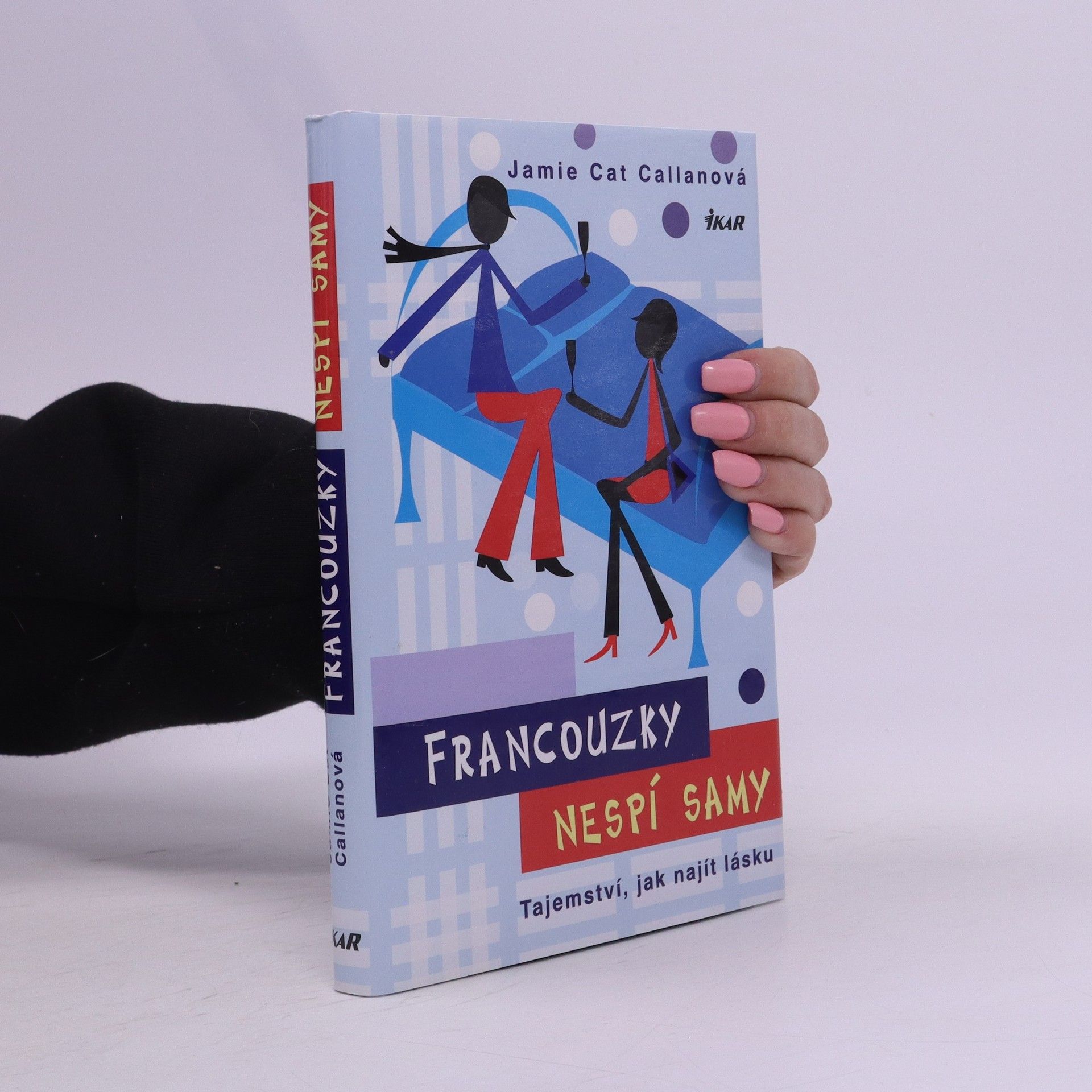 Jamie Callan Francouzky nespí samy. Tajemství, jak najít lásku