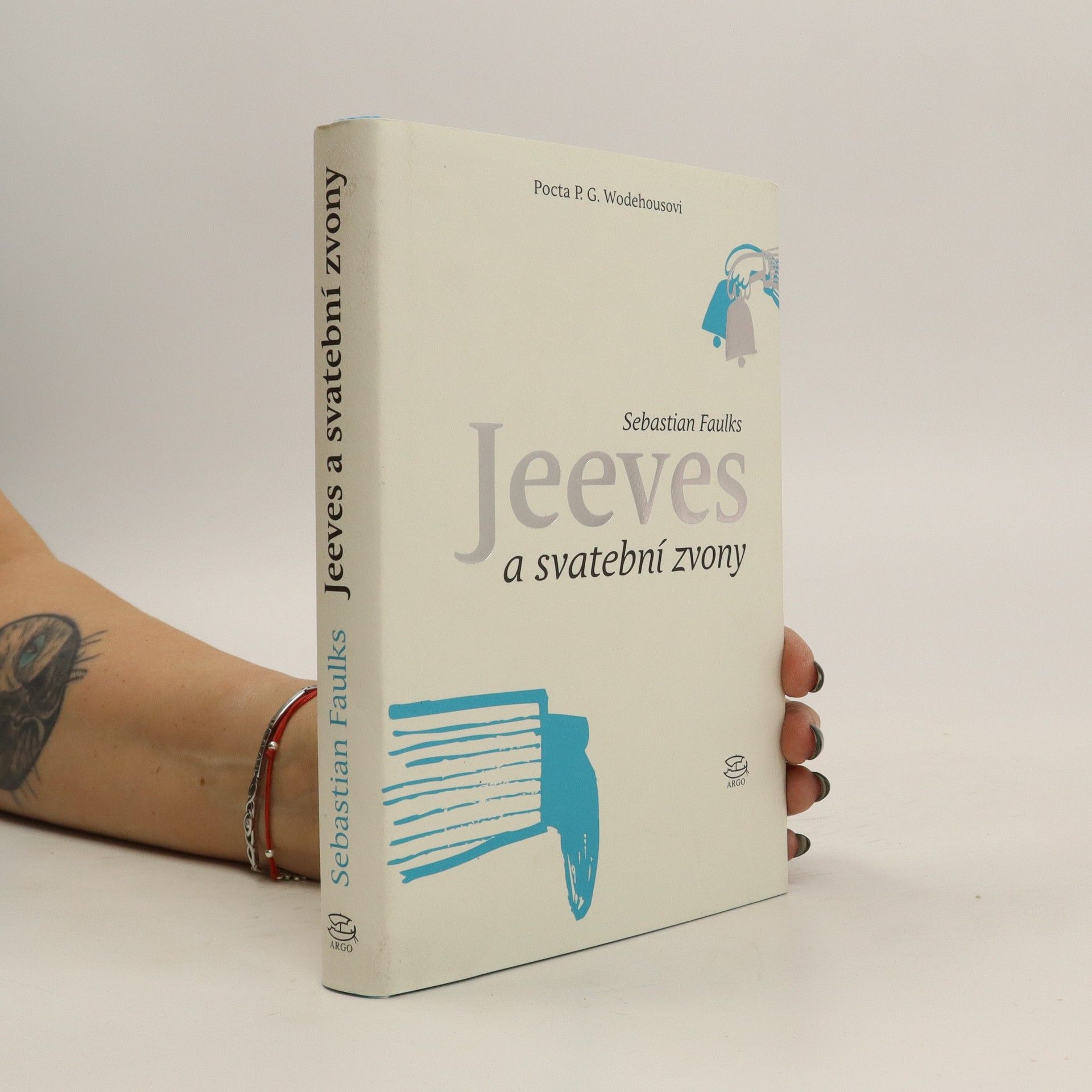 Sebastian Faulks Jeeves a svatební zvony : pocta P.G. Wodehousovi