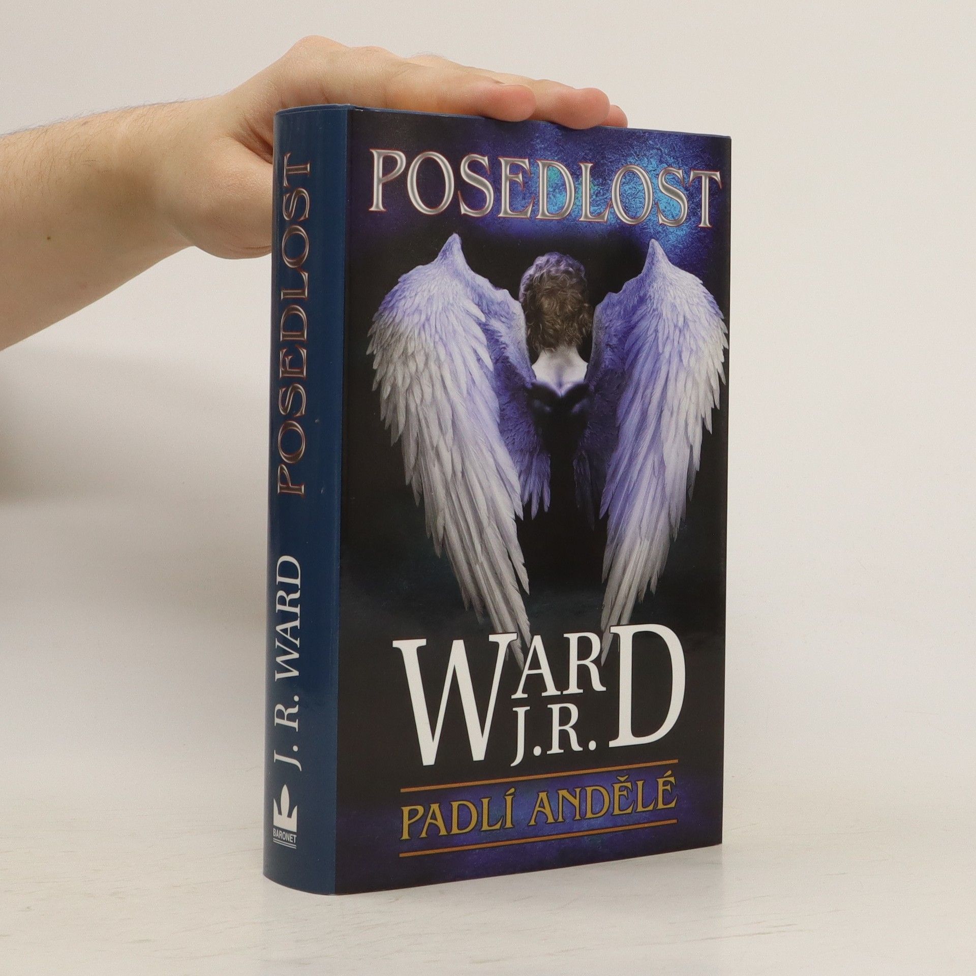 J. R. Ward Posedlost. Pátý díl románového cyklu Padlí andělé