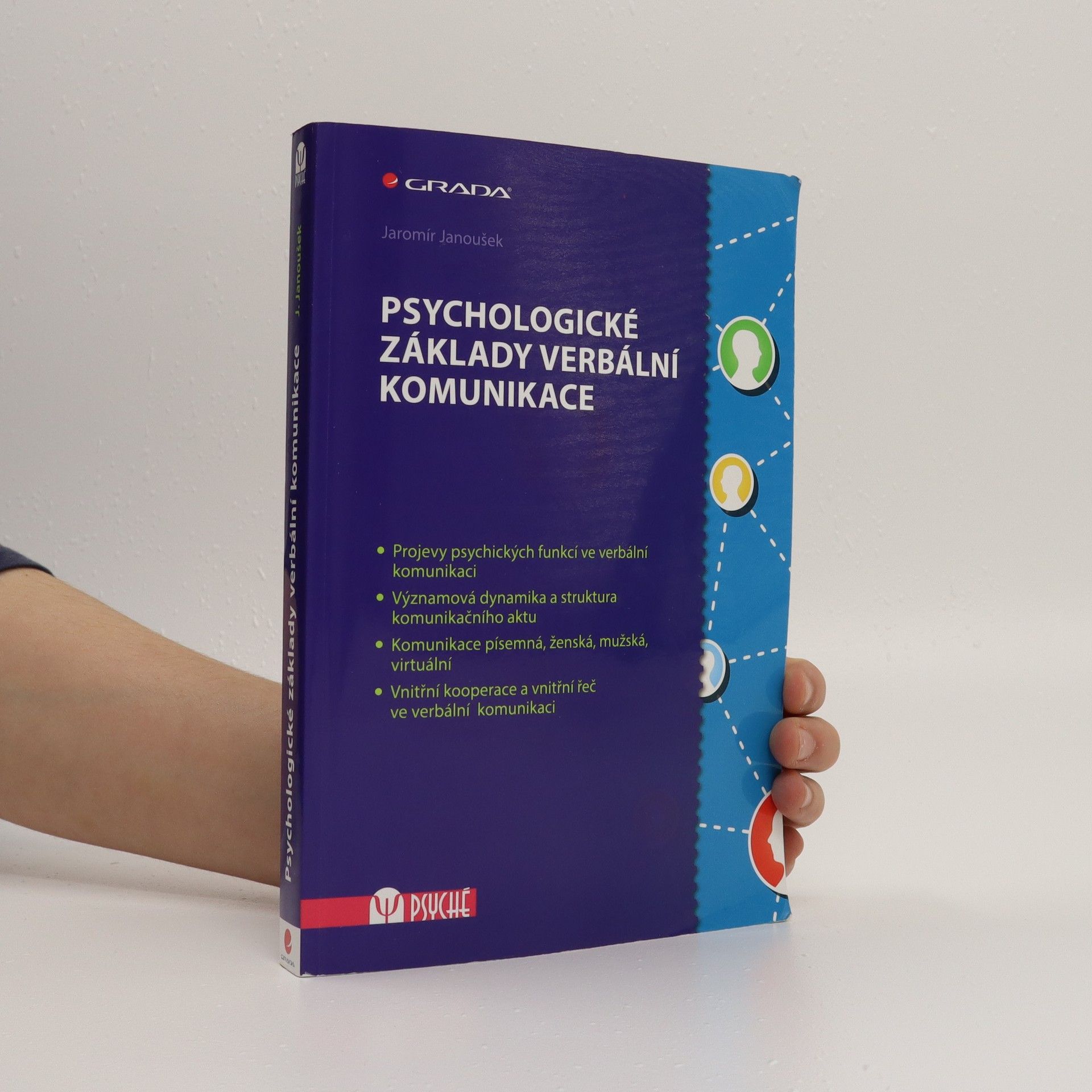 Jaromír Janoušek Psychologické základy verbální komunikace
