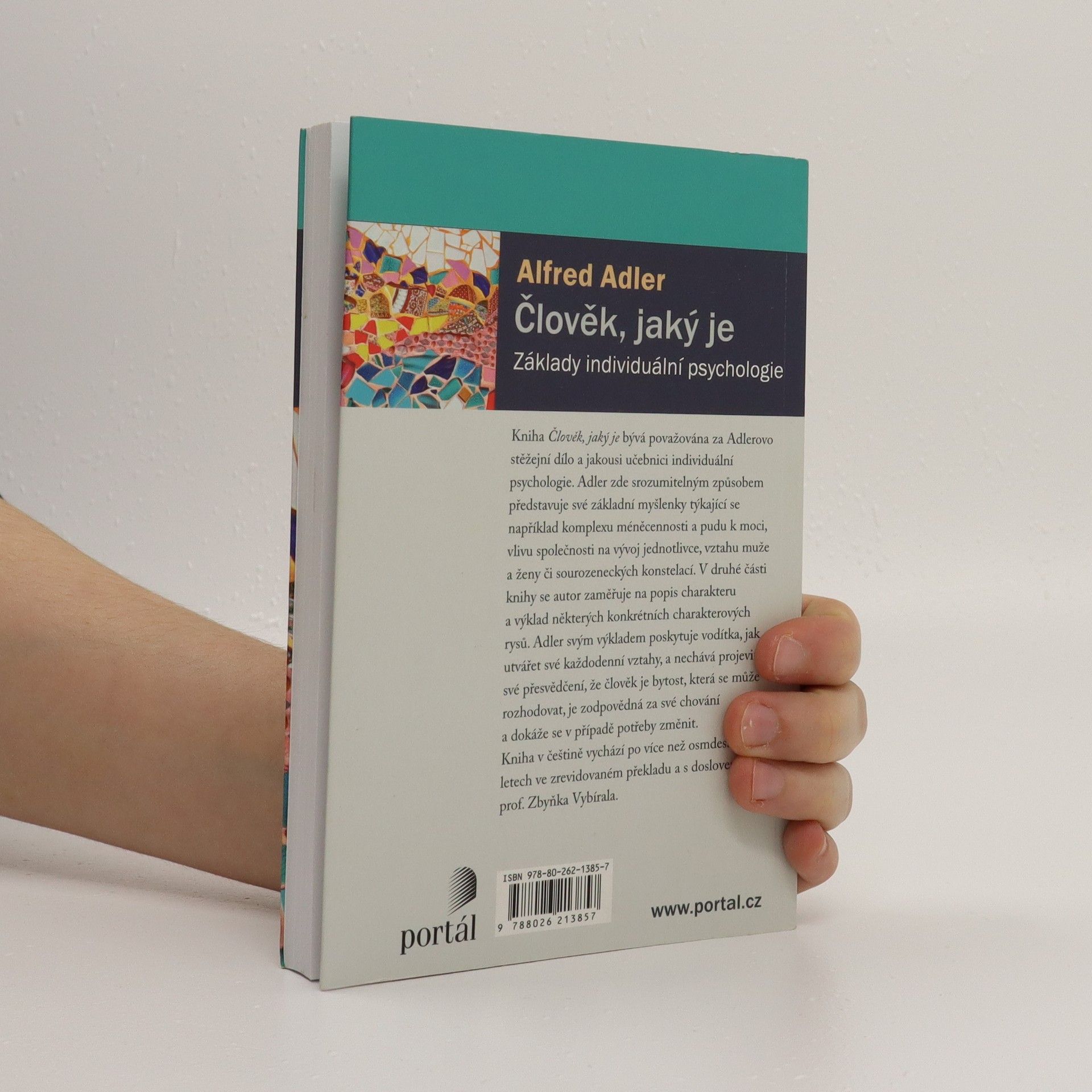 Alfred Adler Člověk, jaký je. Základy individuální psychologie