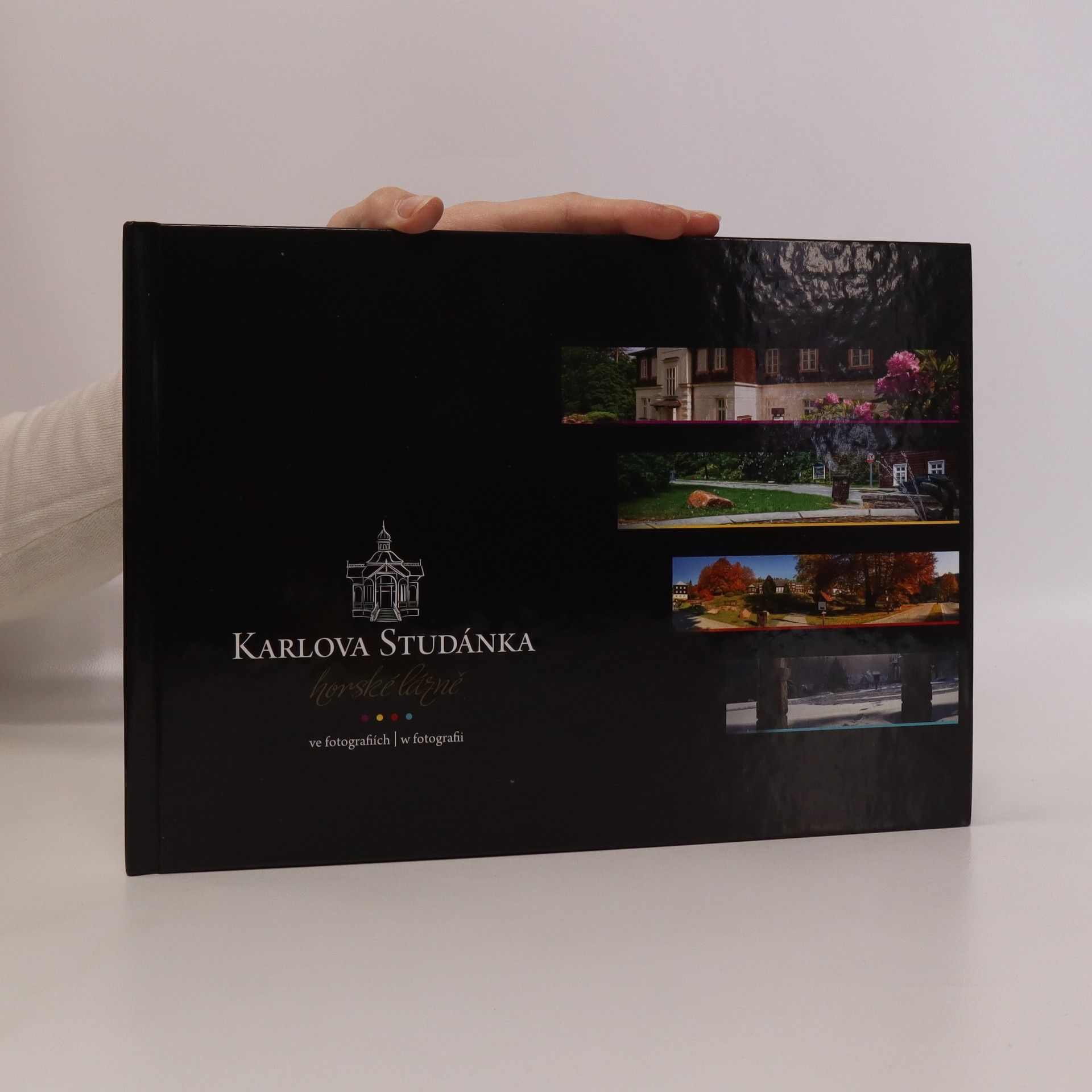 Autorenkollektiv Karlova Studánka. Horské lázně. Ve fotografiích/ w fotografii