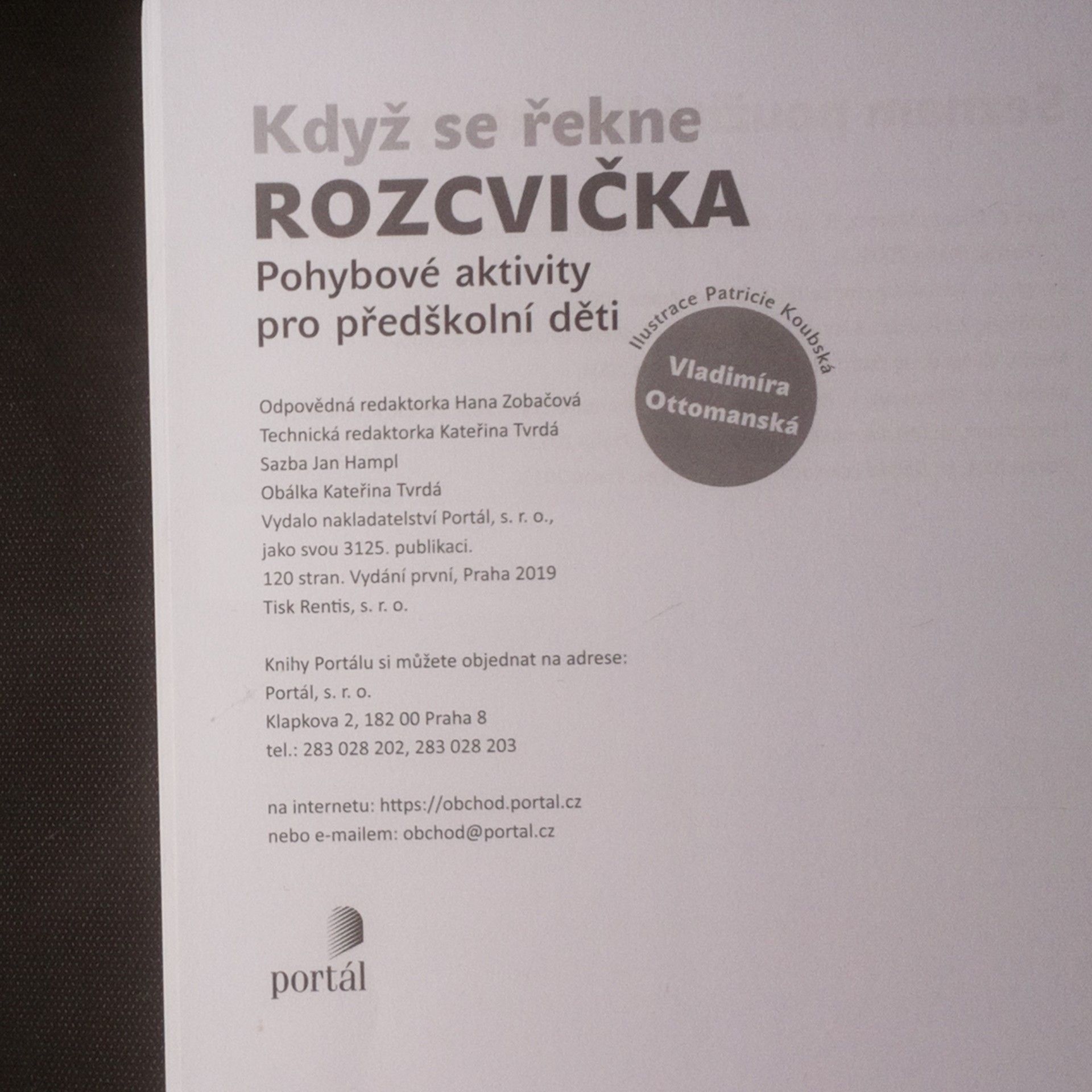 Vladimíra Ottomanská Když se řekne rozcvička. Pohybové aktivity pro předškolní děti