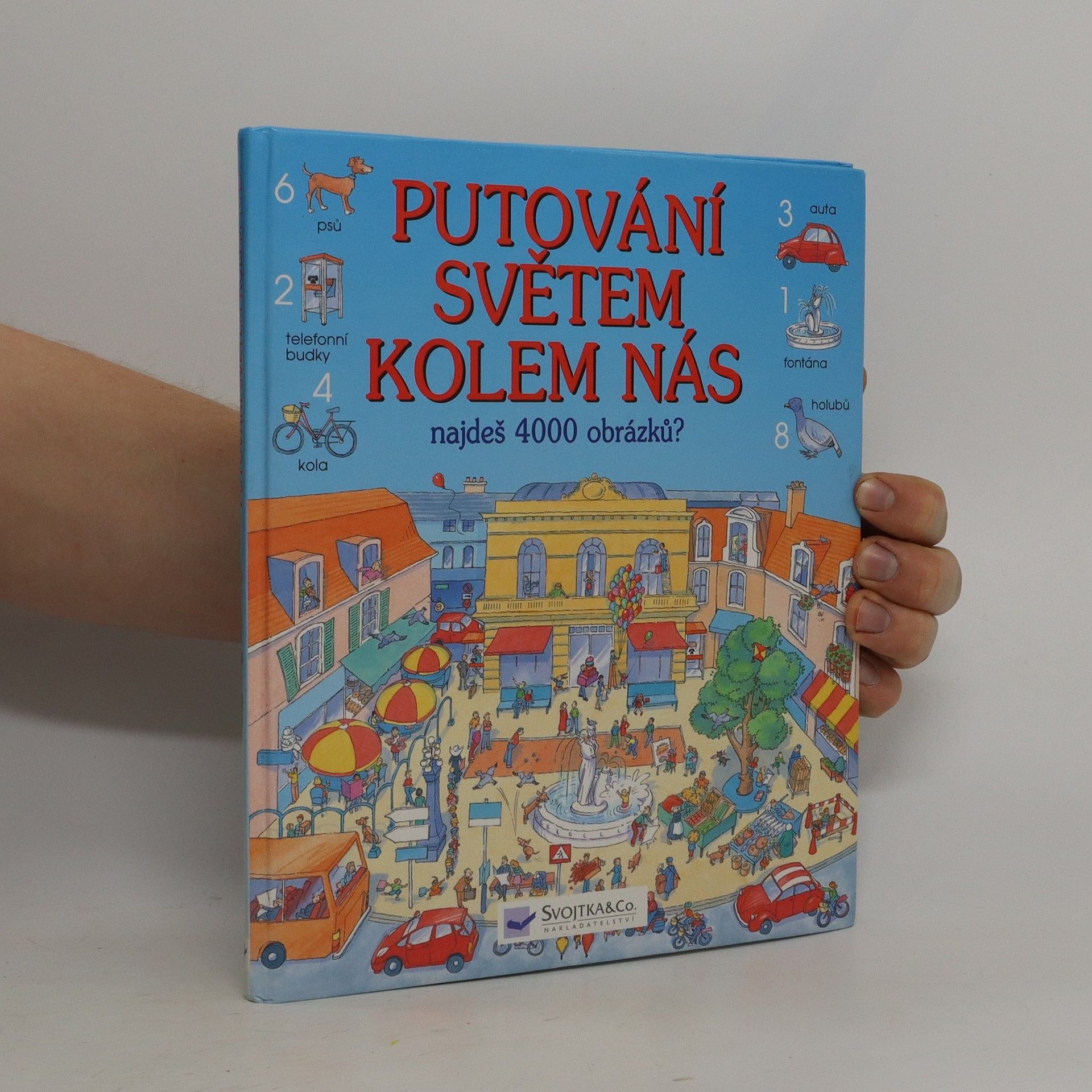 Auteurscollectief Putování světem kolem nás. Najdeš 4000 obrázků?
