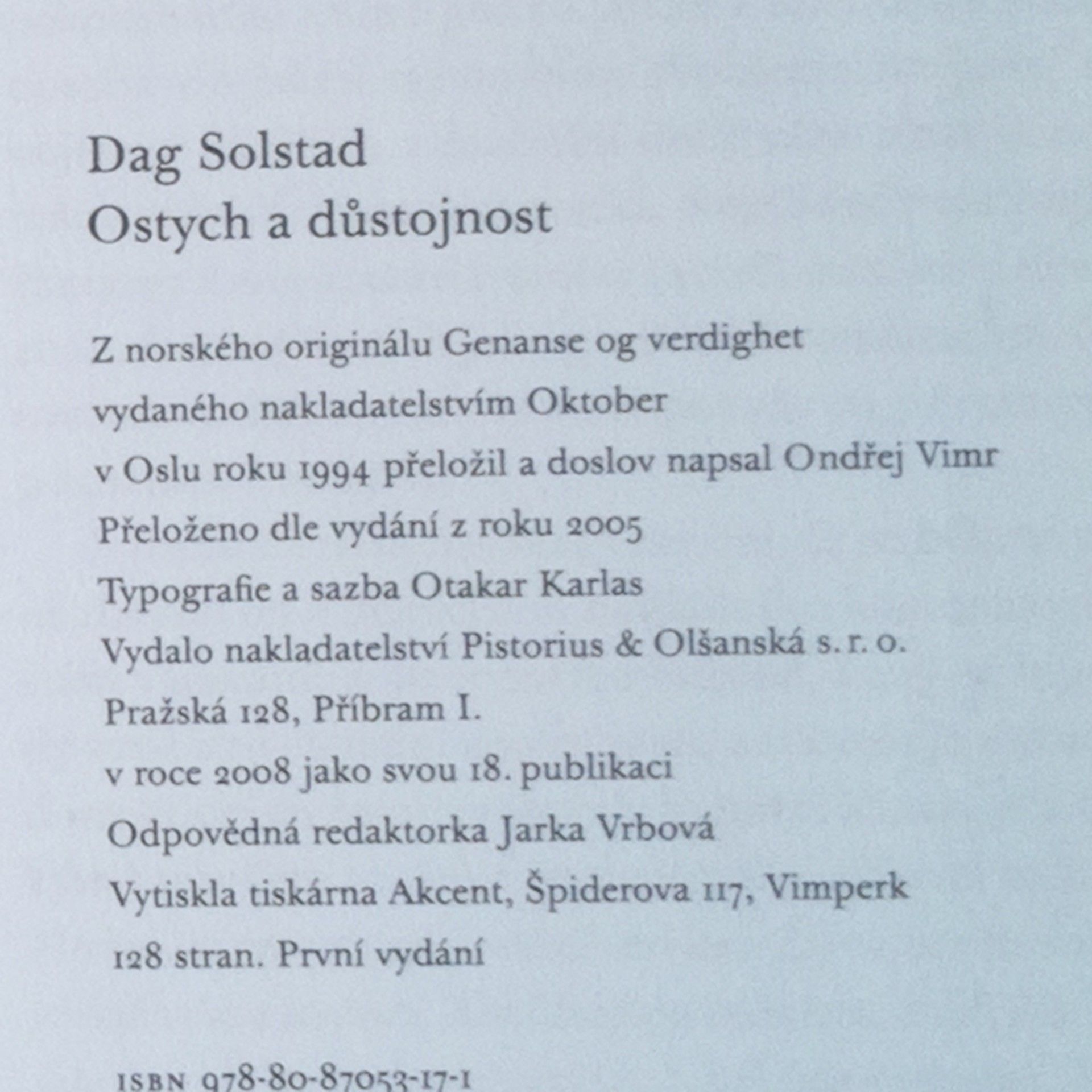 Dag Solstad Ostych a důstojnost