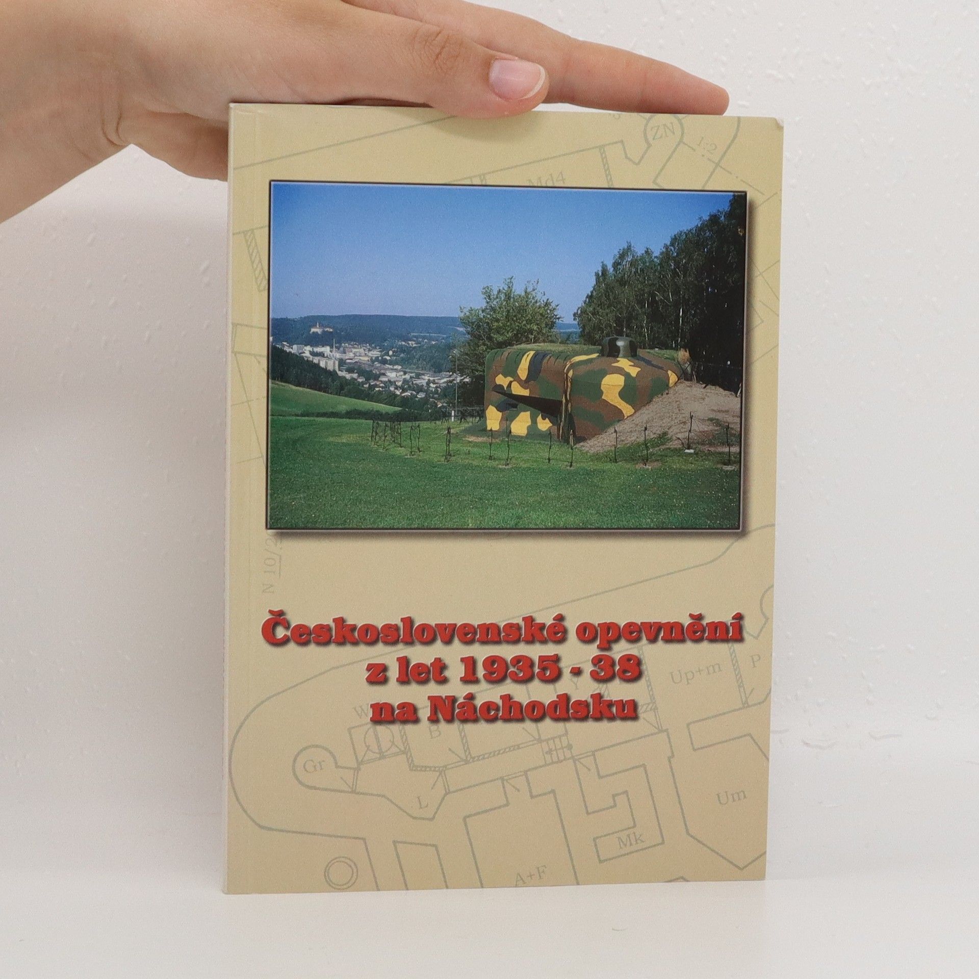 Ladislav Čermák Československé opevnění z let 1935-38 na Náchodsku