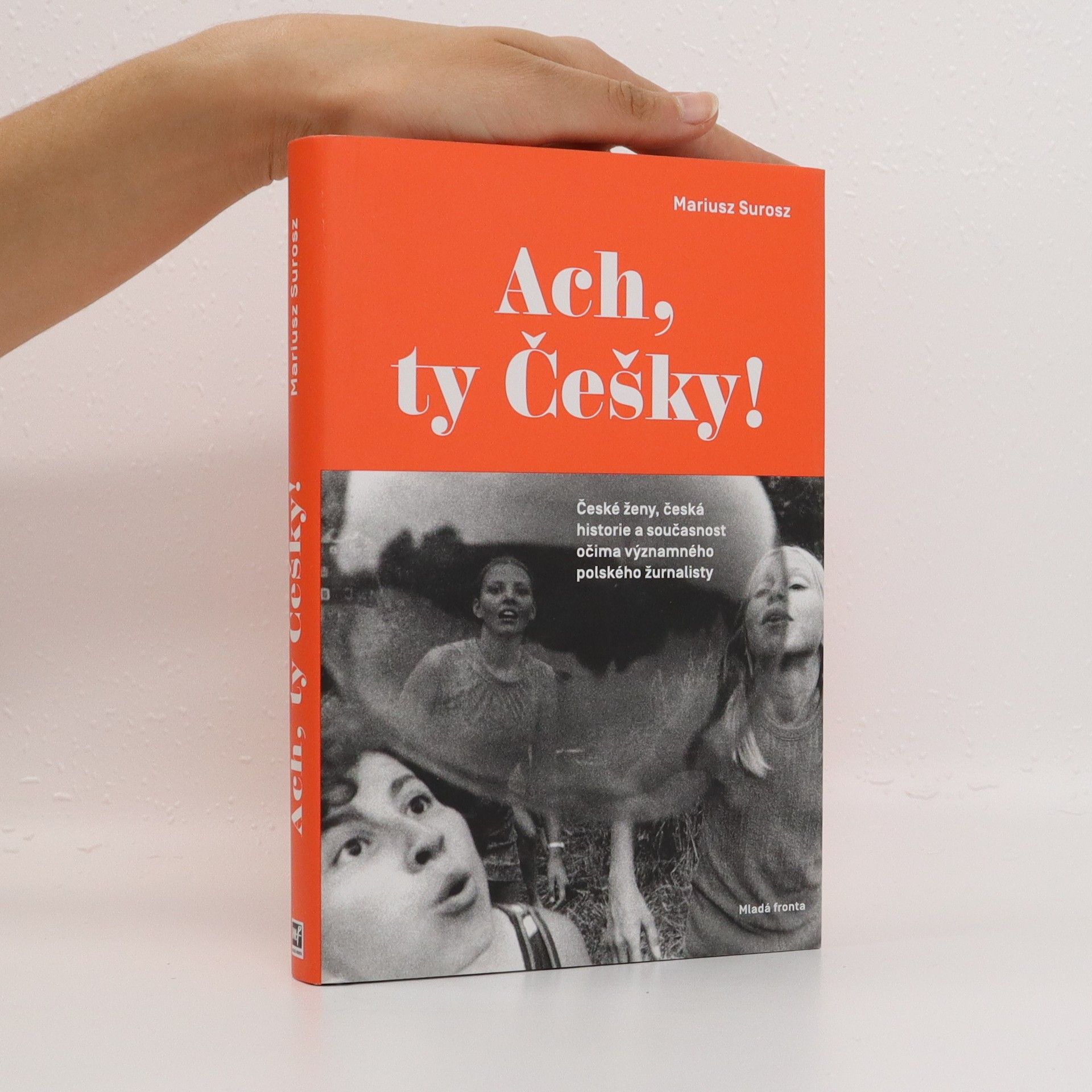 Mariusz Surosz Ach, ty Češky!