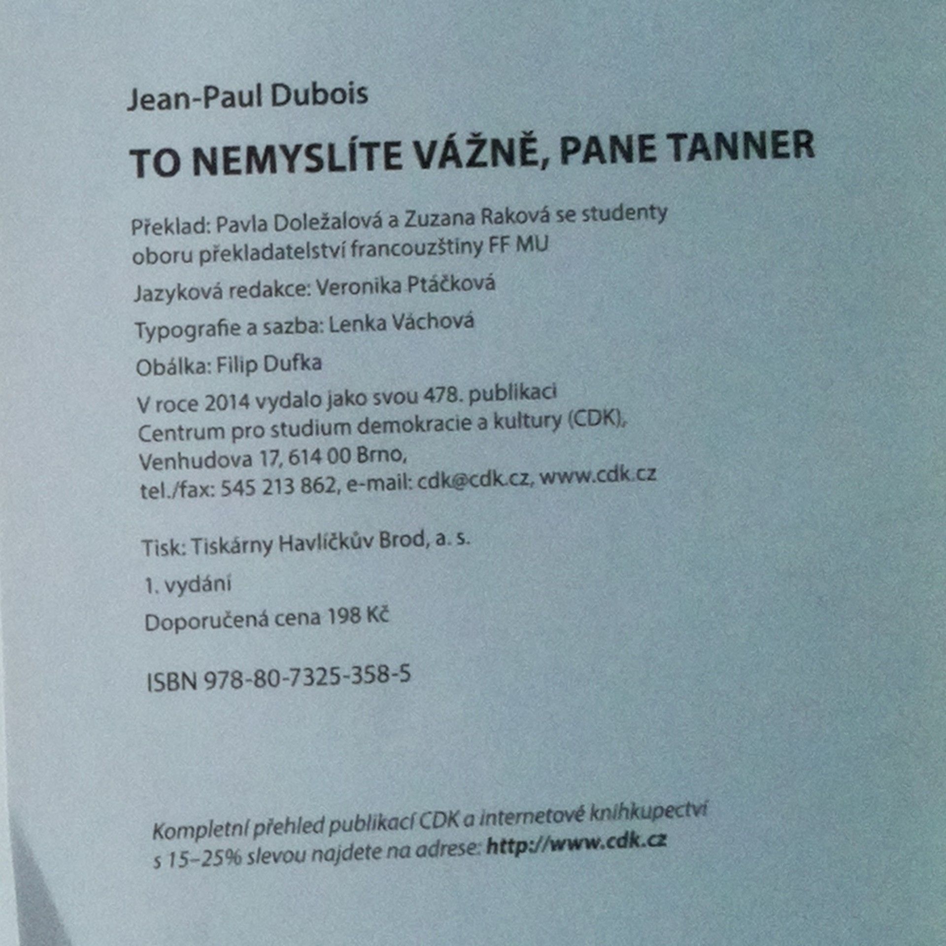 Paul DuBois To nemyslíte vážně, pane Tanner