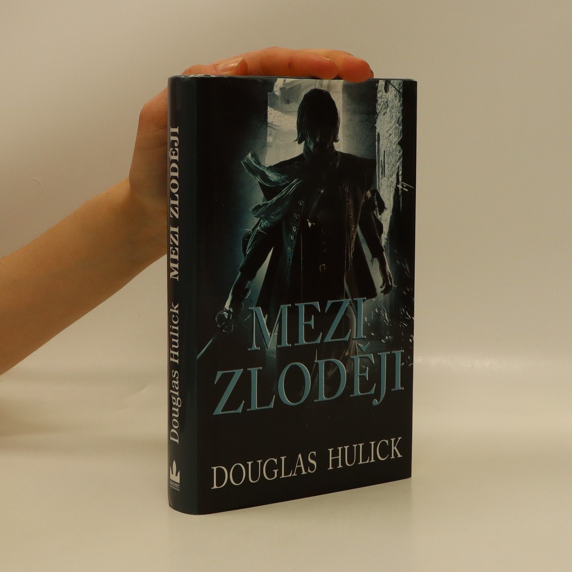 Douglas Hulick Mezi zloději: Cyklus Stíny podsvětí