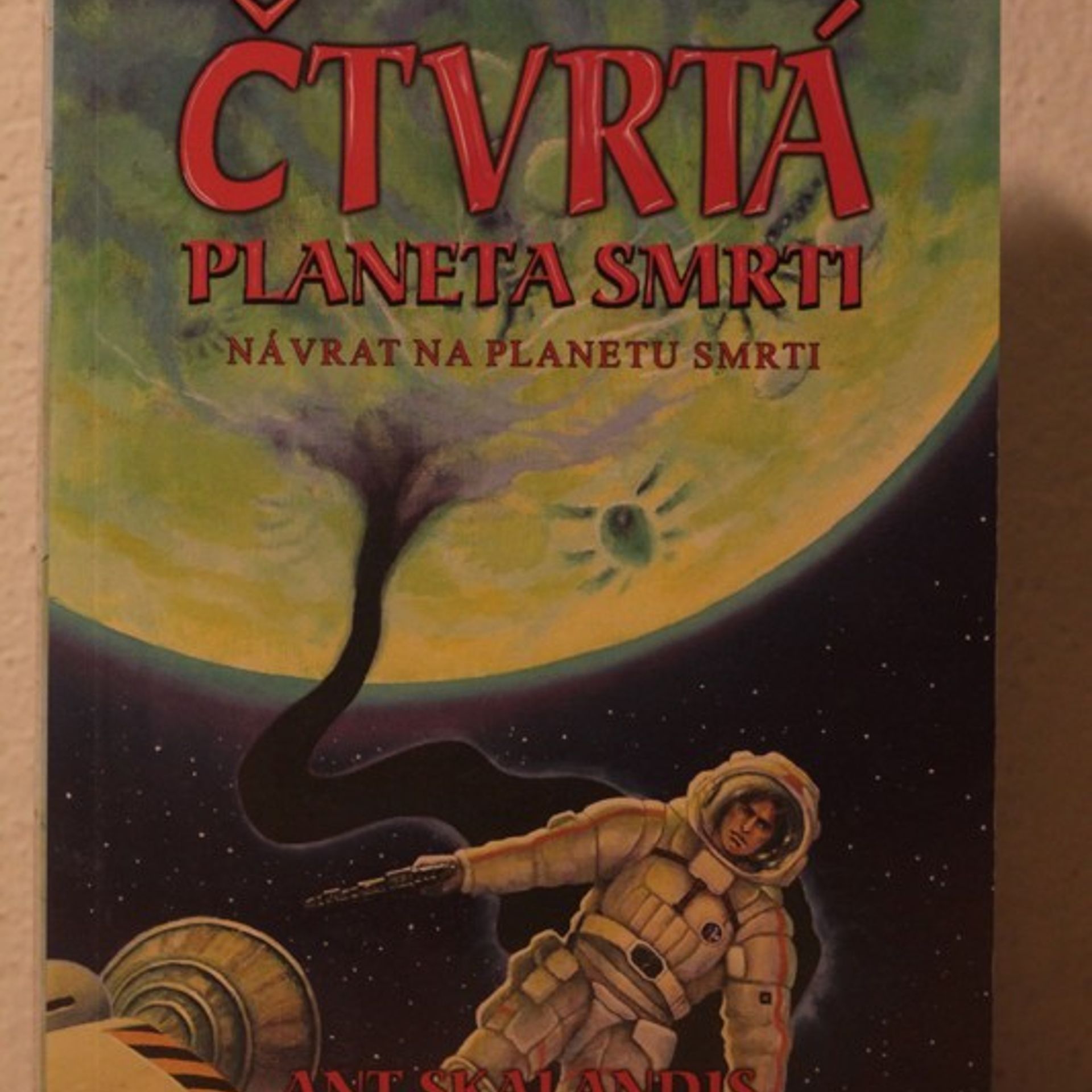 Harry Harrison Čtvrtá planeta smrti, Návrat na planetu smrti