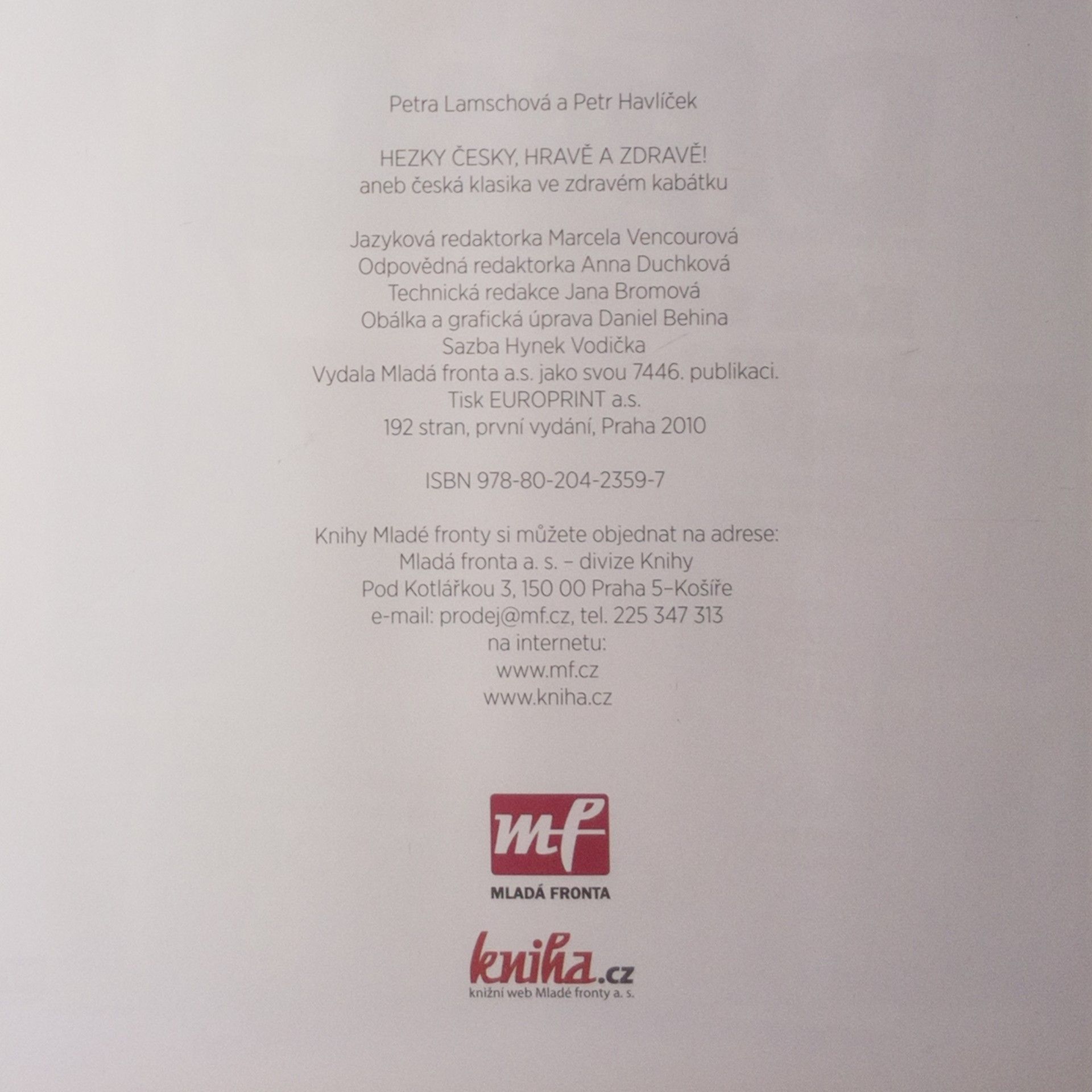 Petra Lamschová Hezky česky, hravě a zdravě!, aneb, Česká klasika ve zdravém kabátku