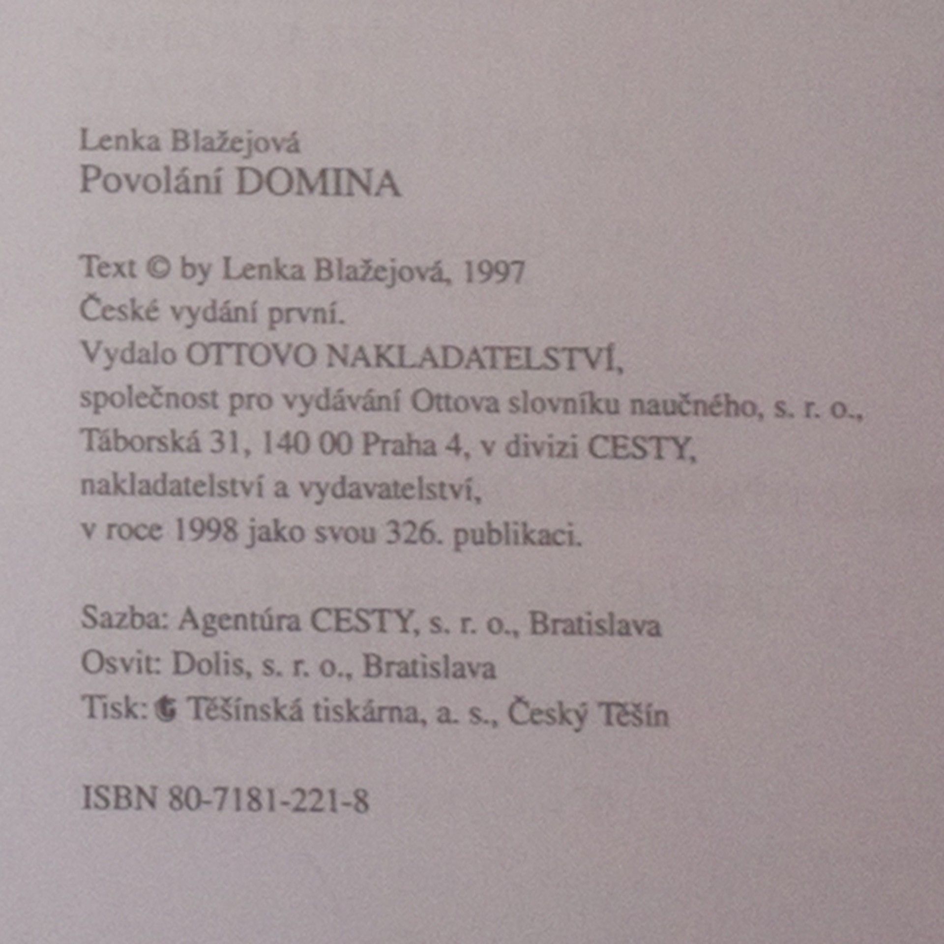 Lenka Teremová Povolání Domina