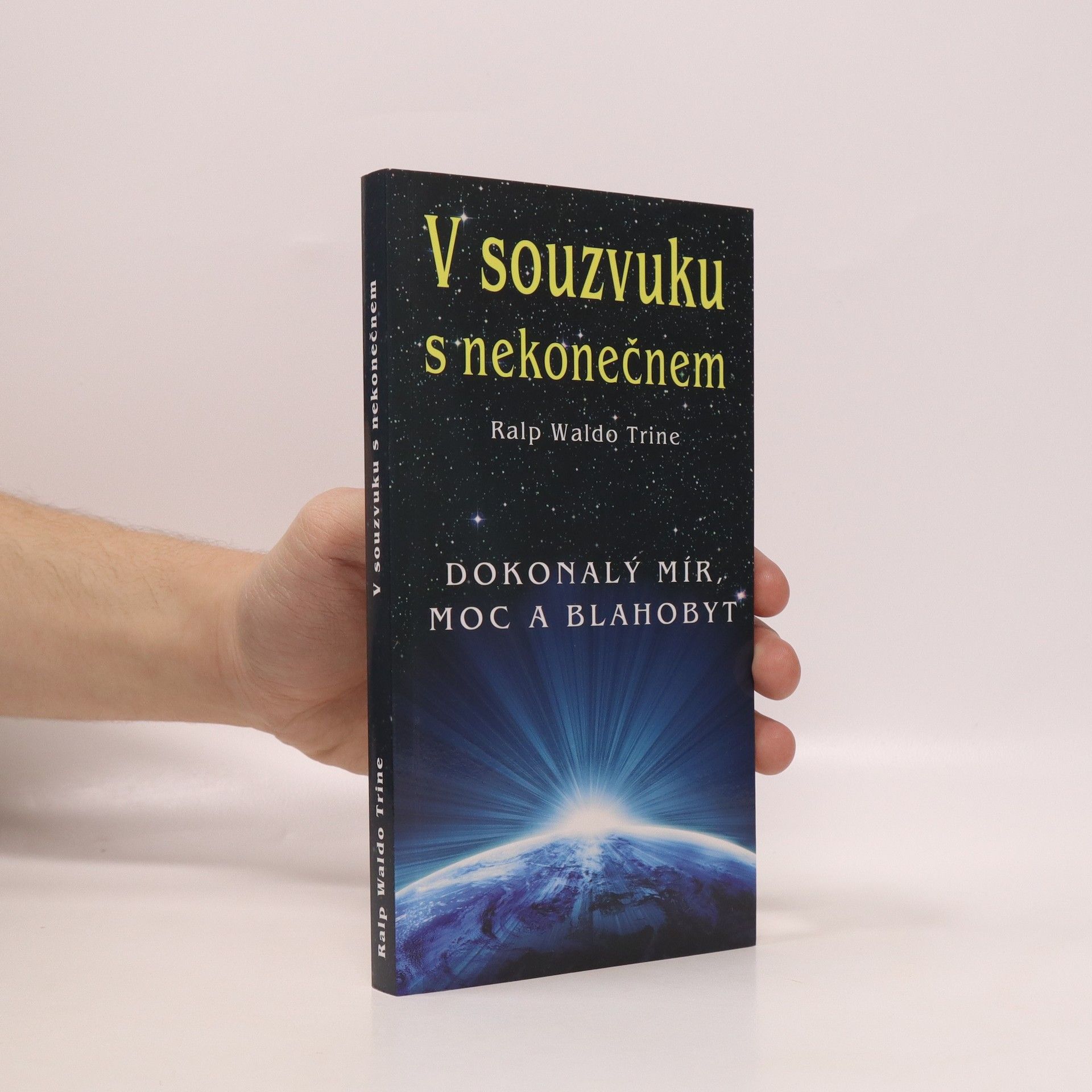 Ralph Waldo Trine V souzvuku s nekonečnem