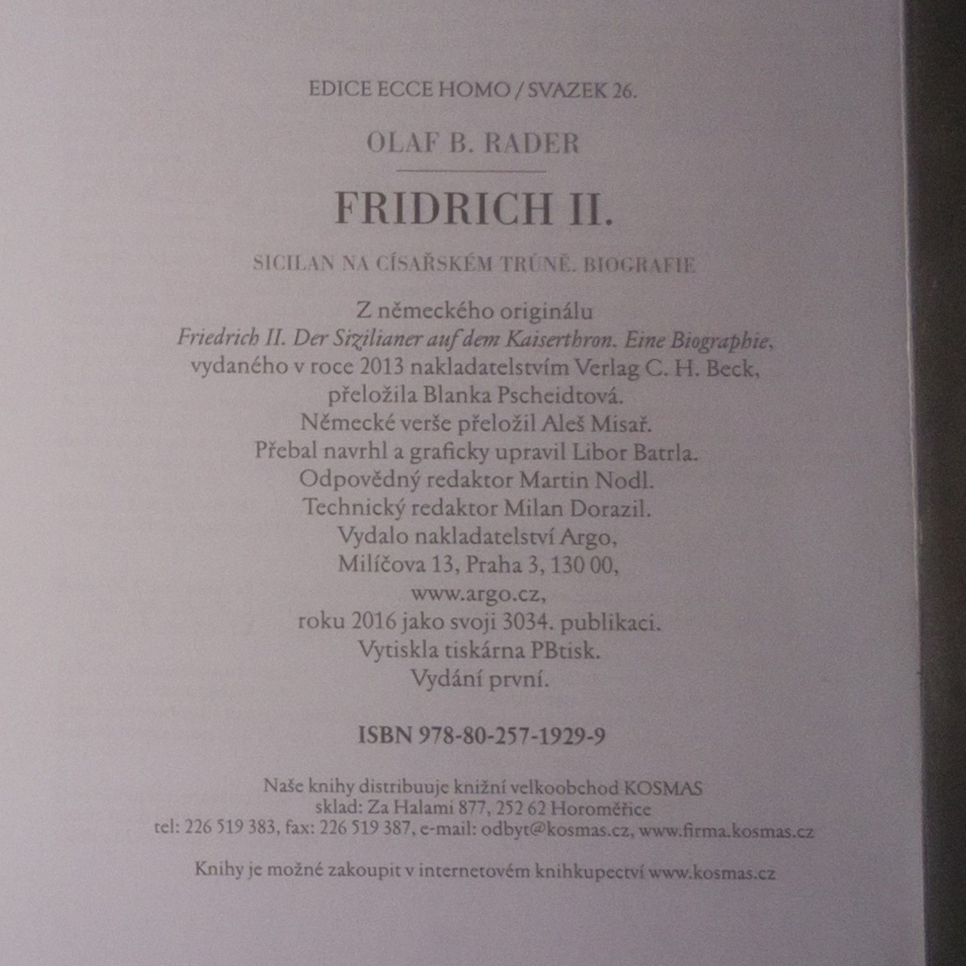 Olaf B. Rader Fridrich II. : Sicilan na císařském trůně