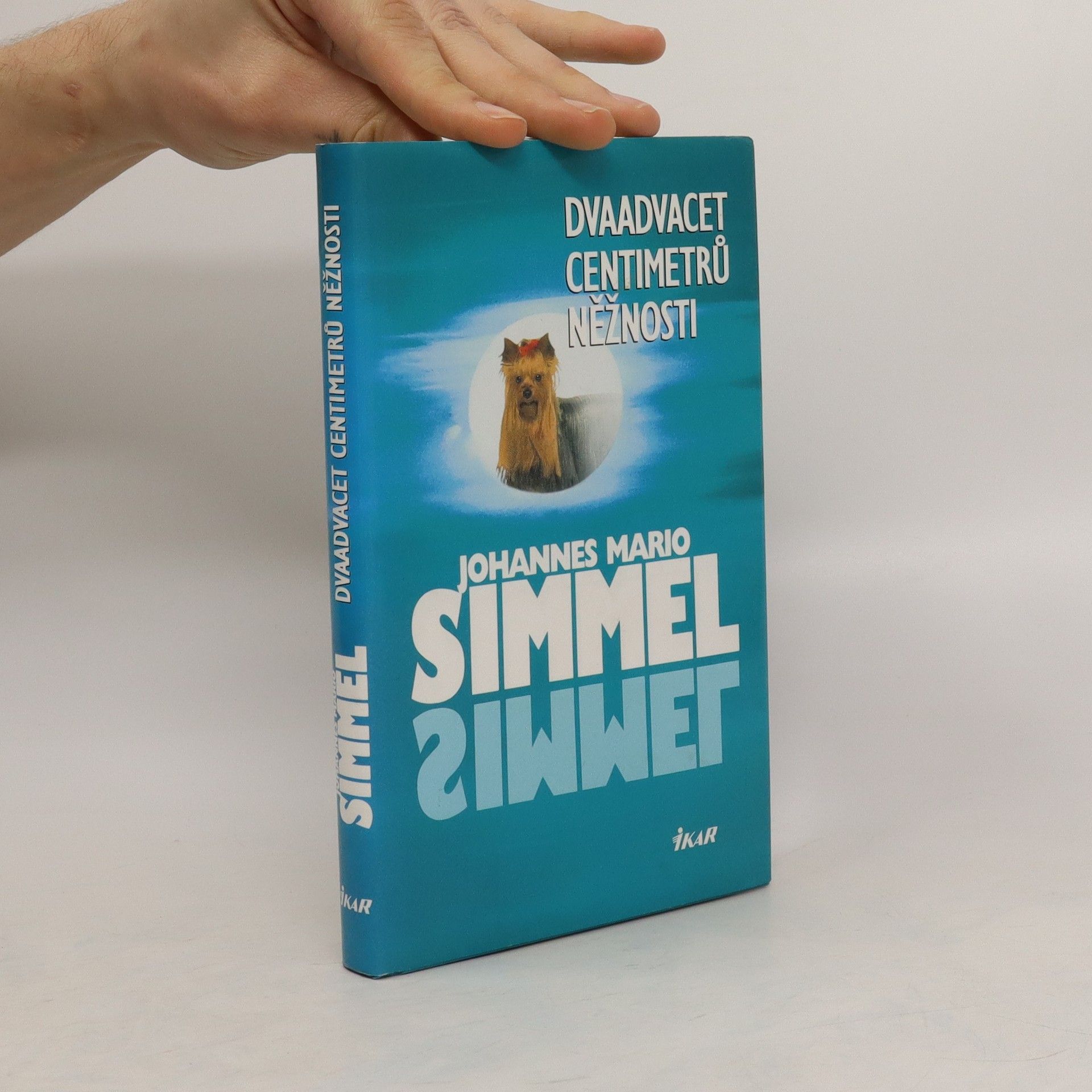 Johannes Mario Simmel Dvaadvacet centimetrů něžnosti