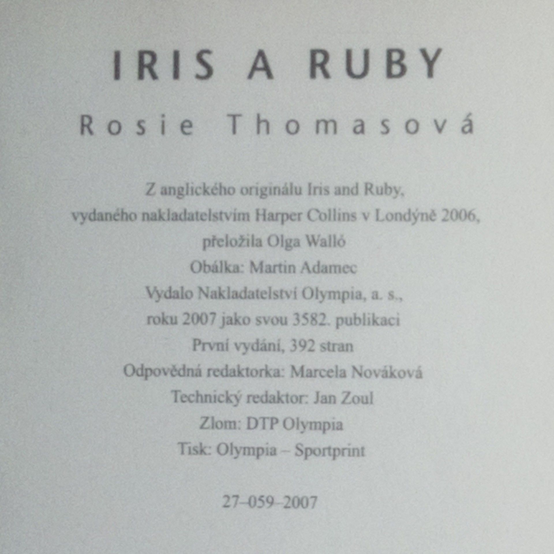 Rosie Thomas Iris a Ruby