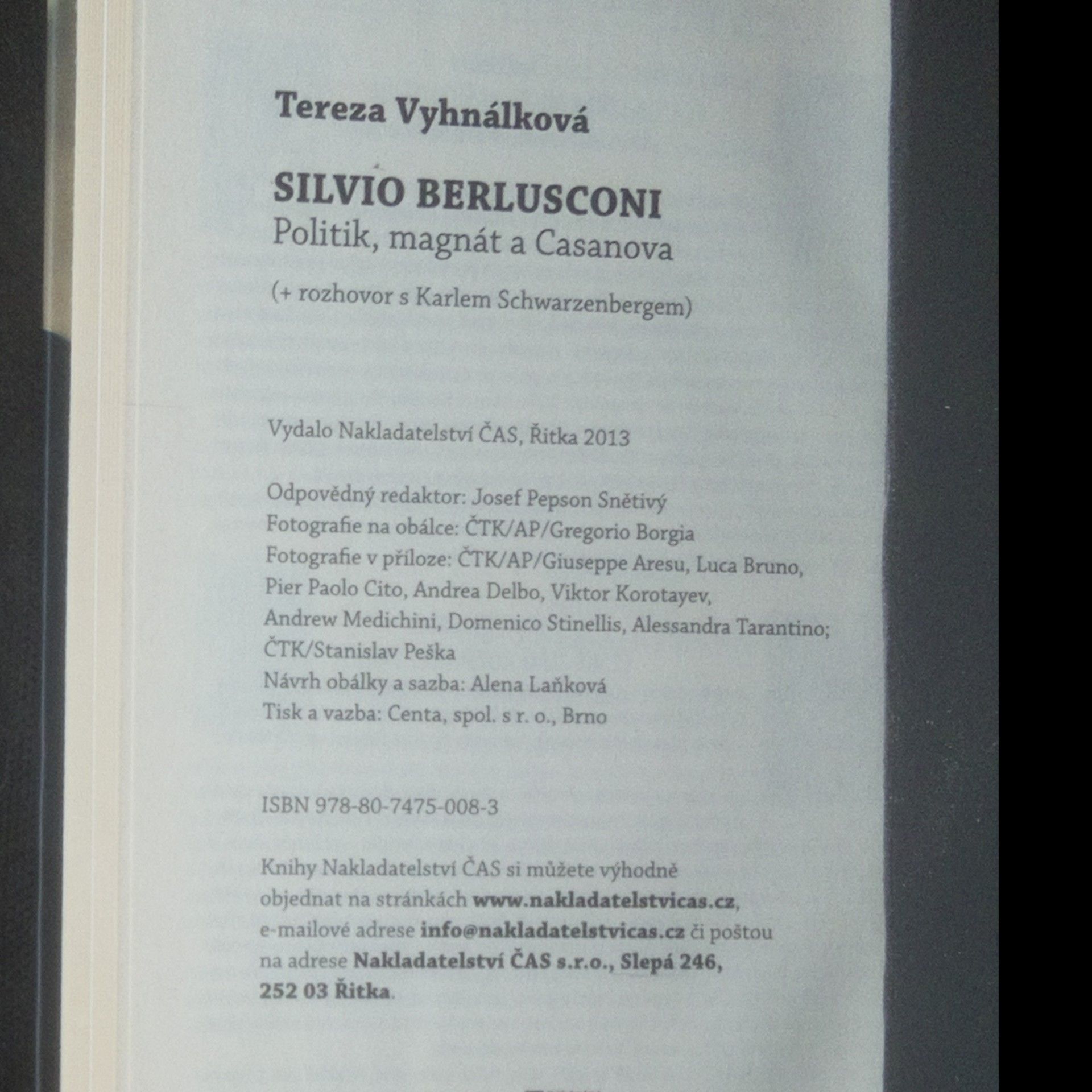 Tereza Vyhnálková Silvio Berlusconi. Politik, magnát a Casanova (+ rozhovor s Karlem Schwarzenbergem)