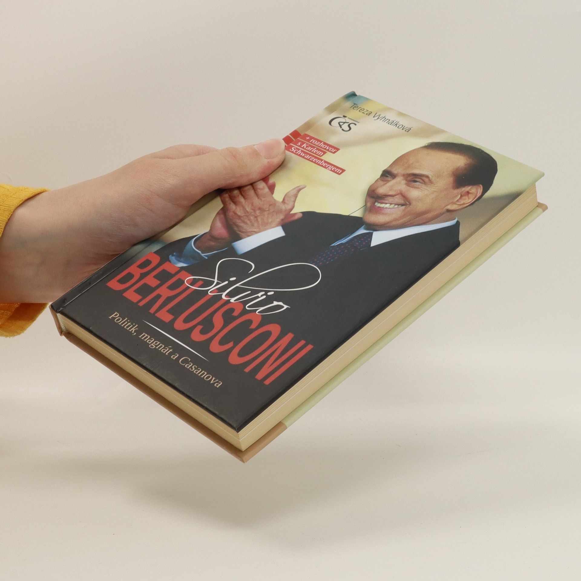 Tereza Vyhnálková Silvio Berlusconi. Politik, magnát a Casanova (+ rozhovor s Karlem Schwarzenbergem)