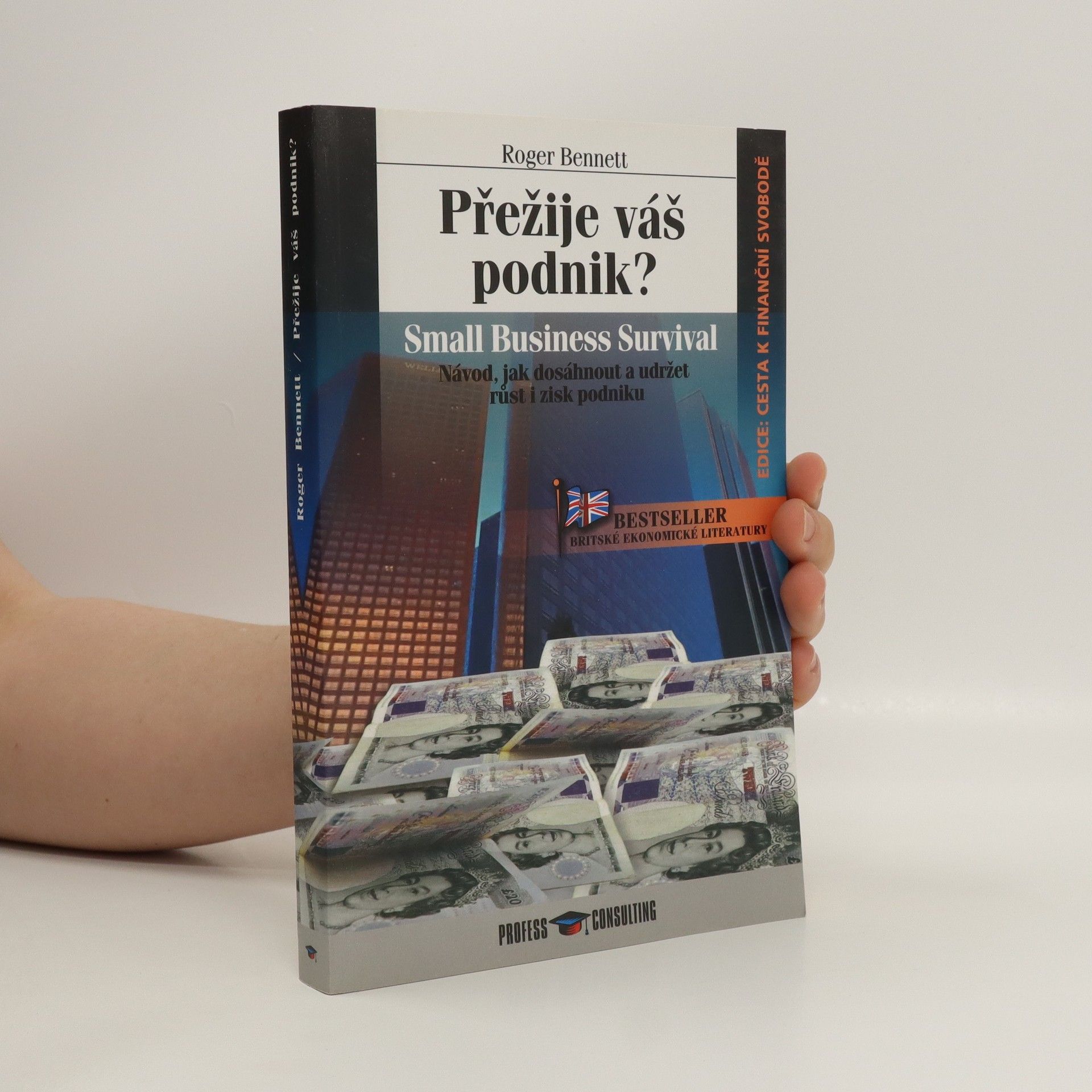 Roger Bennett Přežije váš podnik?