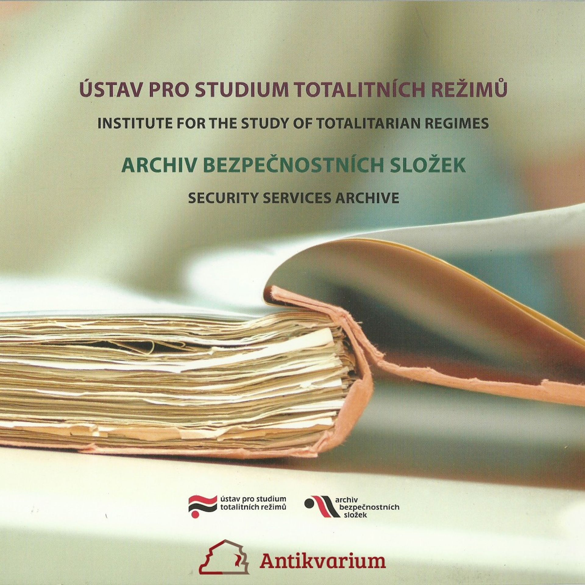 Auteurscollectief Ústav pro studium totalitních režimů. Archiv bezpečnostních složek.