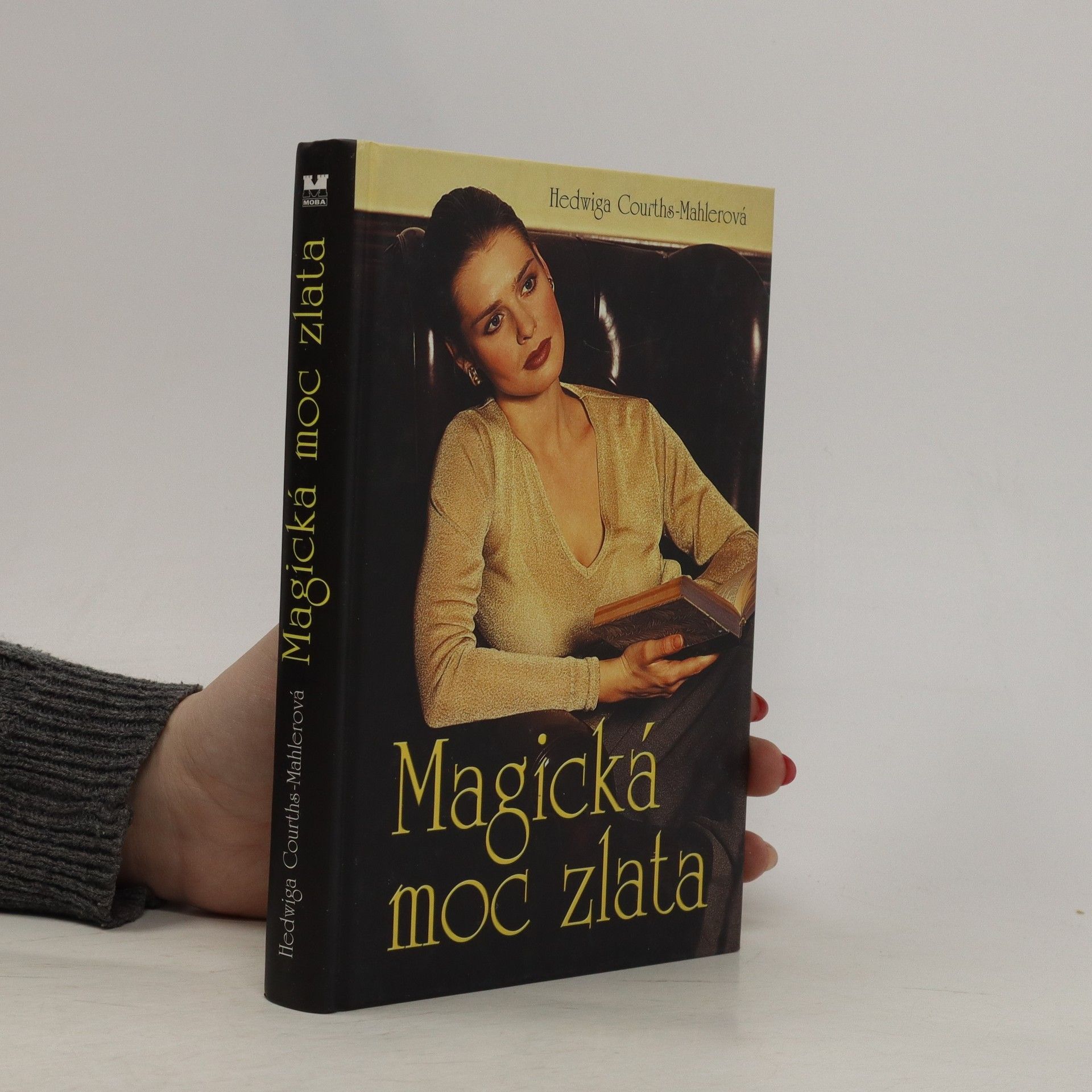 Hedwig Courths Mahler Magická moc zlata