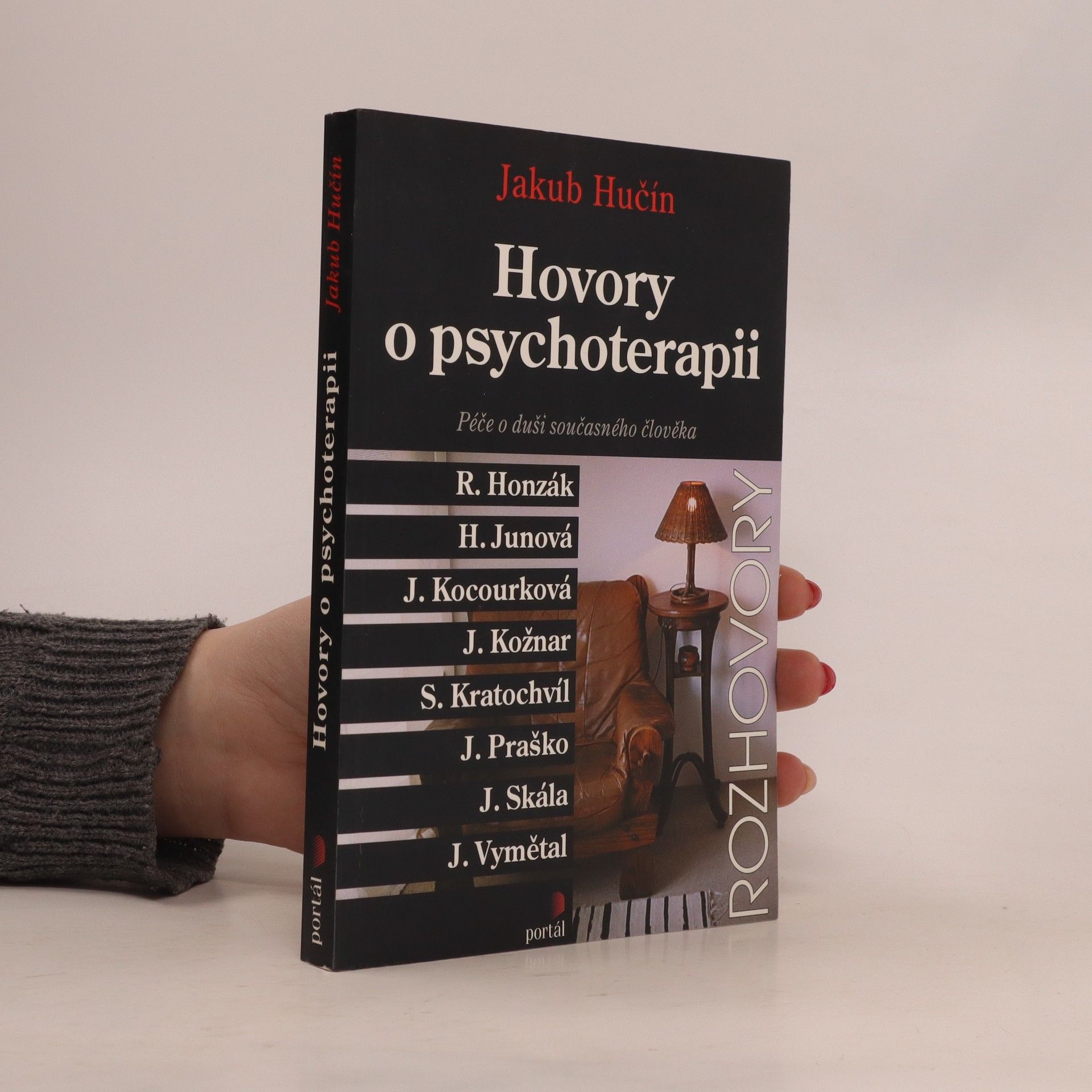 Jakub Hučín Hovory o psychoterapii. Péče o duši současného člověka