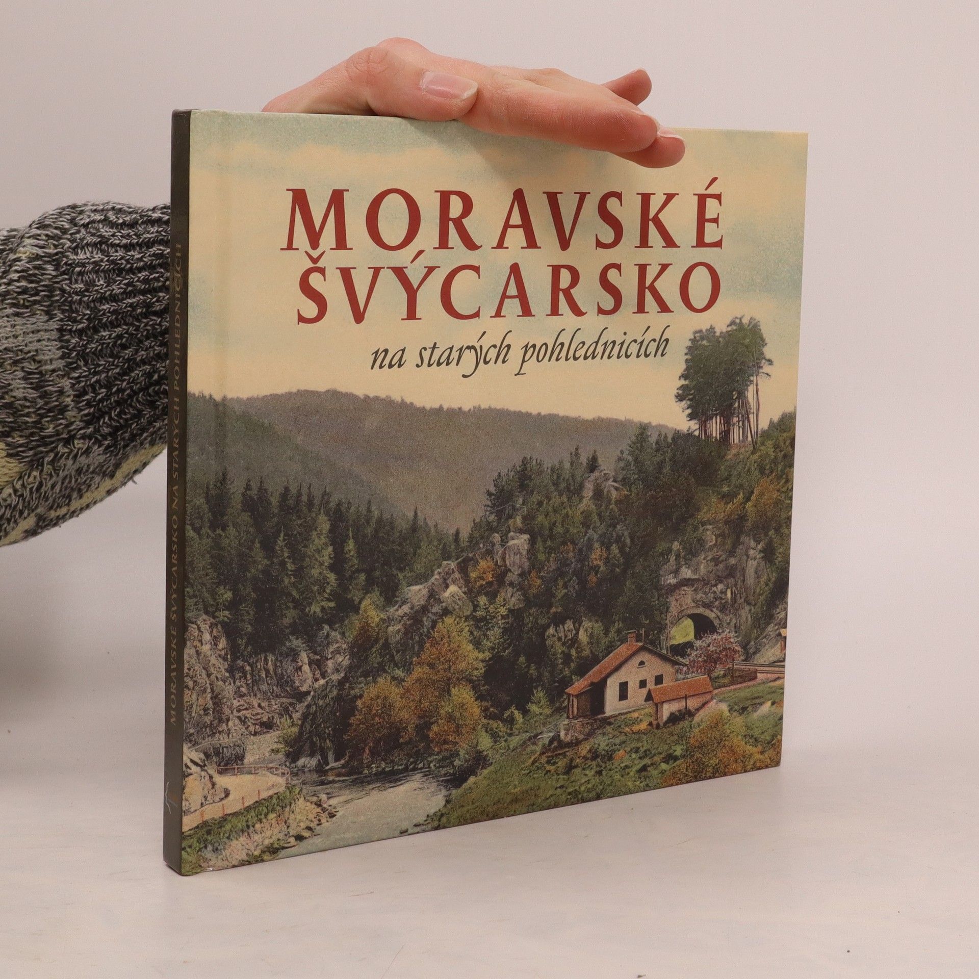Milan Sýkora Moravské Švýcarsko na starých pohlednicích