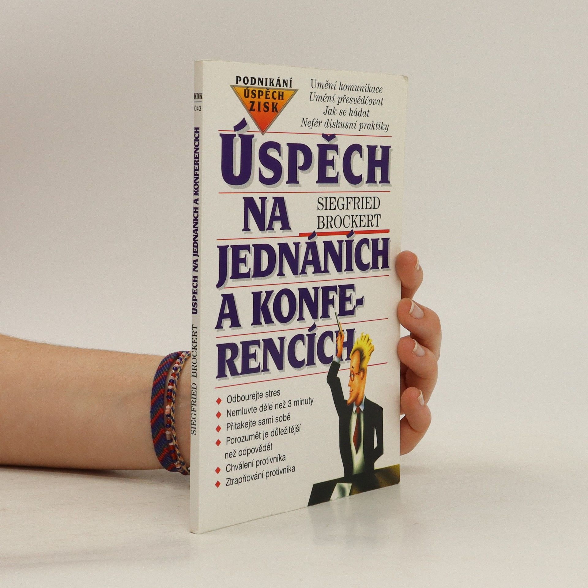 Siegfried Brockert Úspěch na jednáních a konferencích