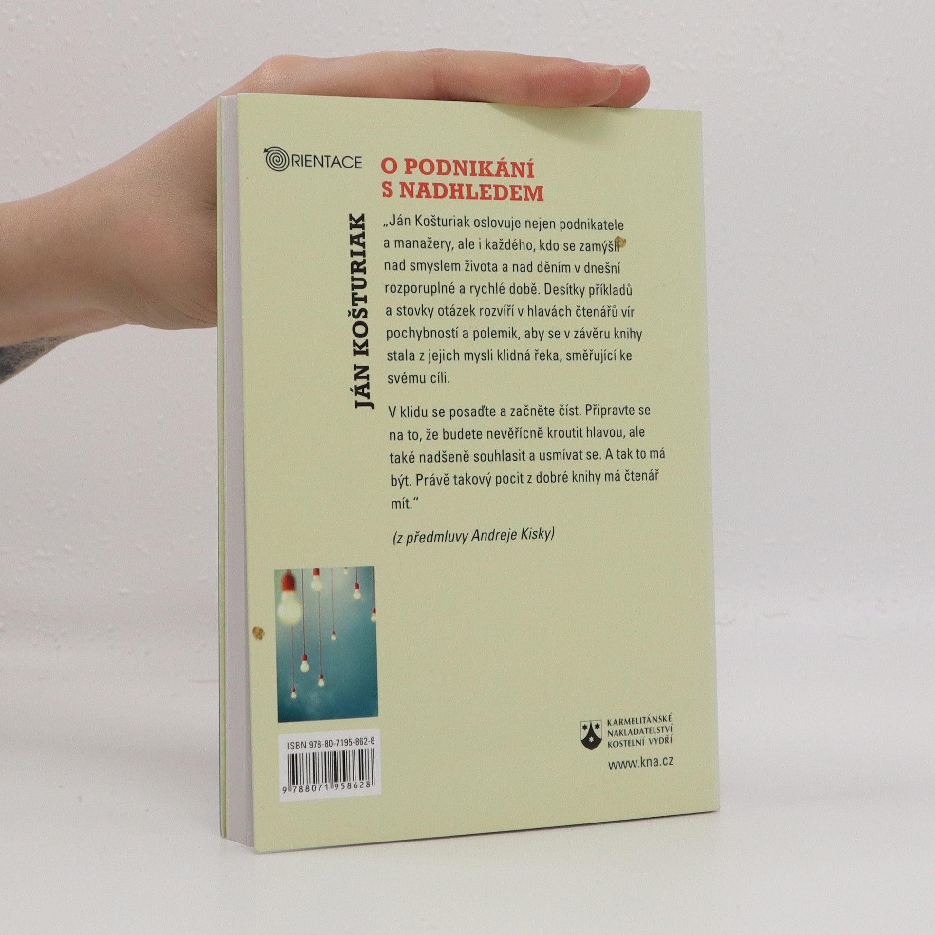 Ján Košturiak O podnikání s nadhledem