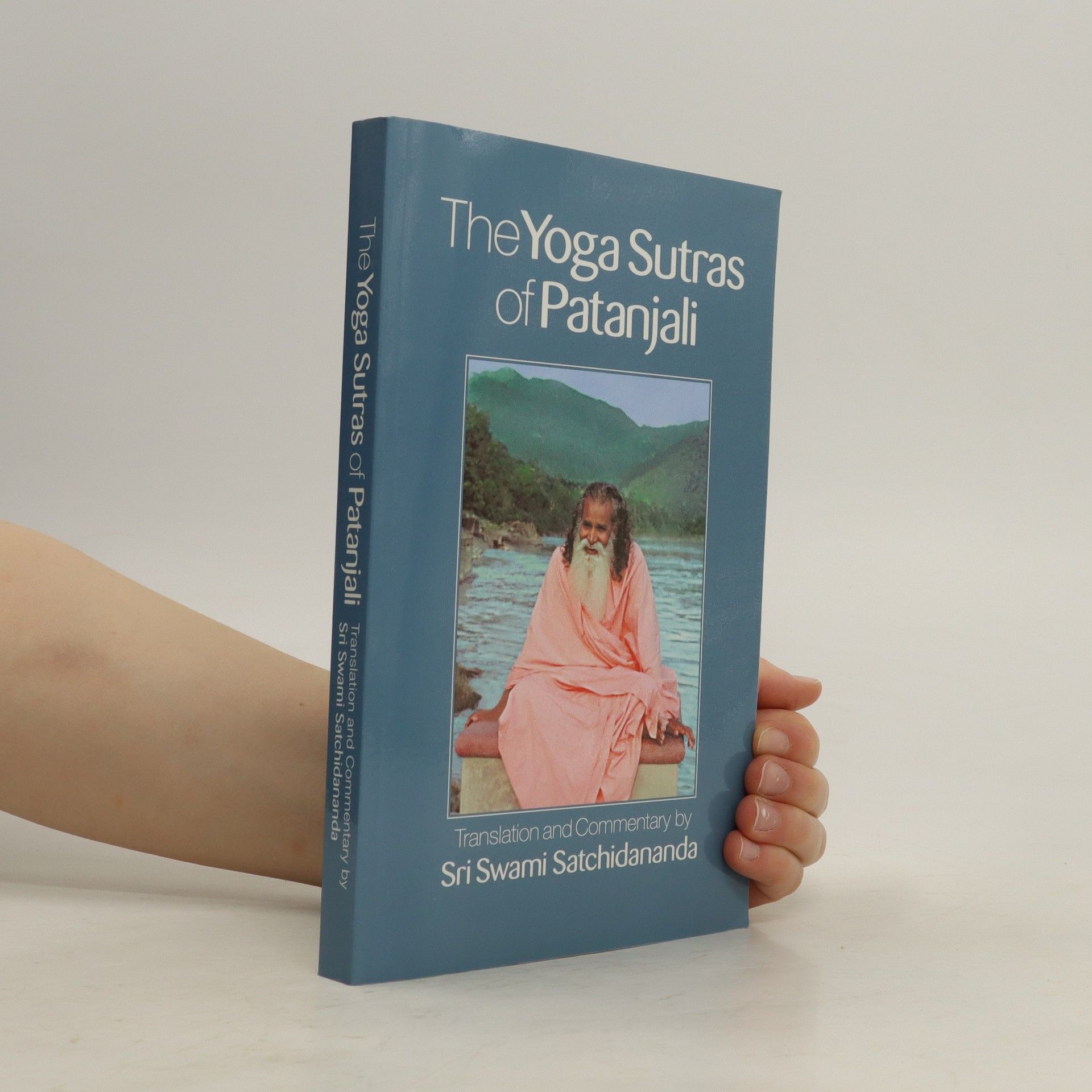 The Yoga Sutras Of Patanjali - Sri Swami Satchidananda - Knihobot.cz