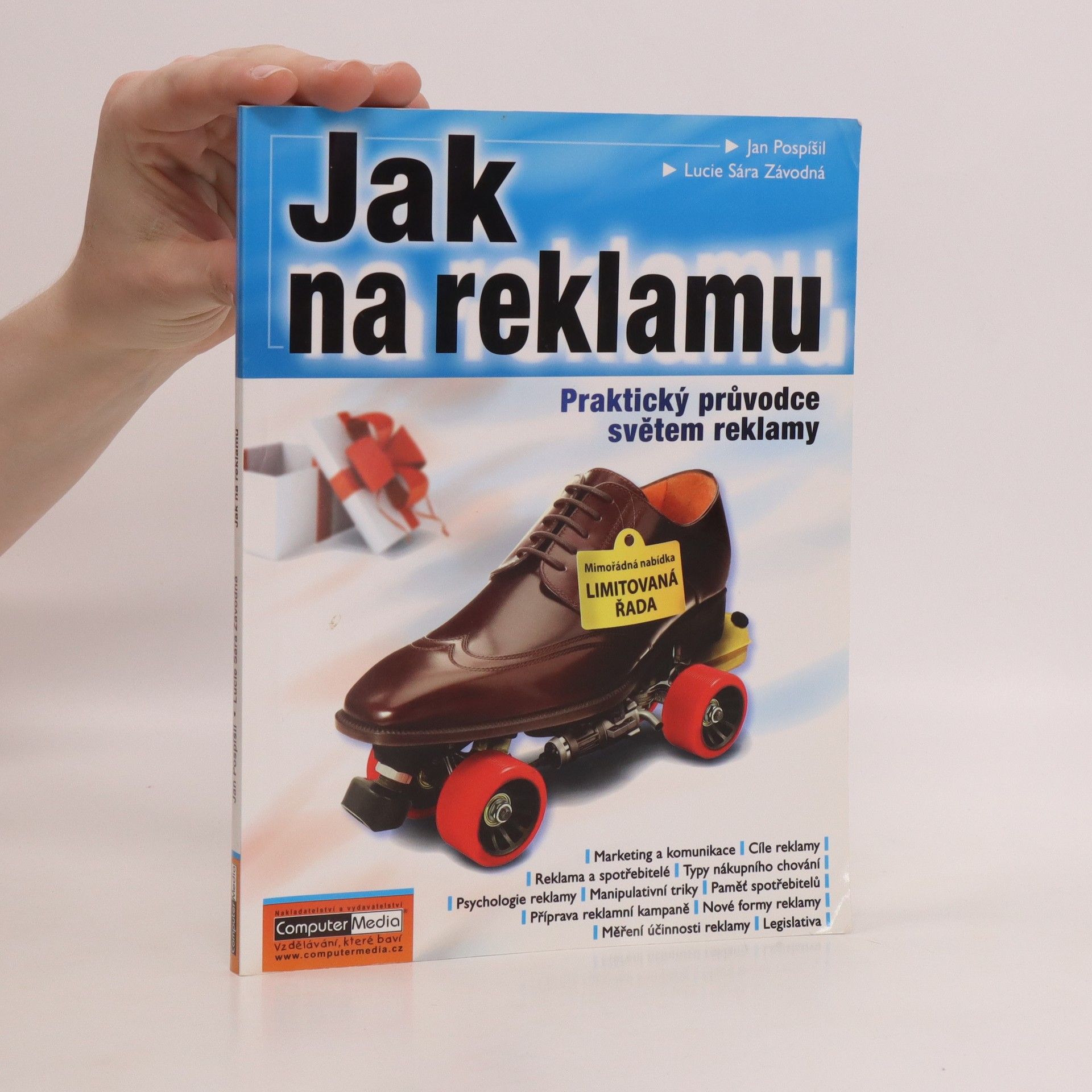 Jan Pospíšil Jak na reklamu: Praktický průvodce světem reklamy