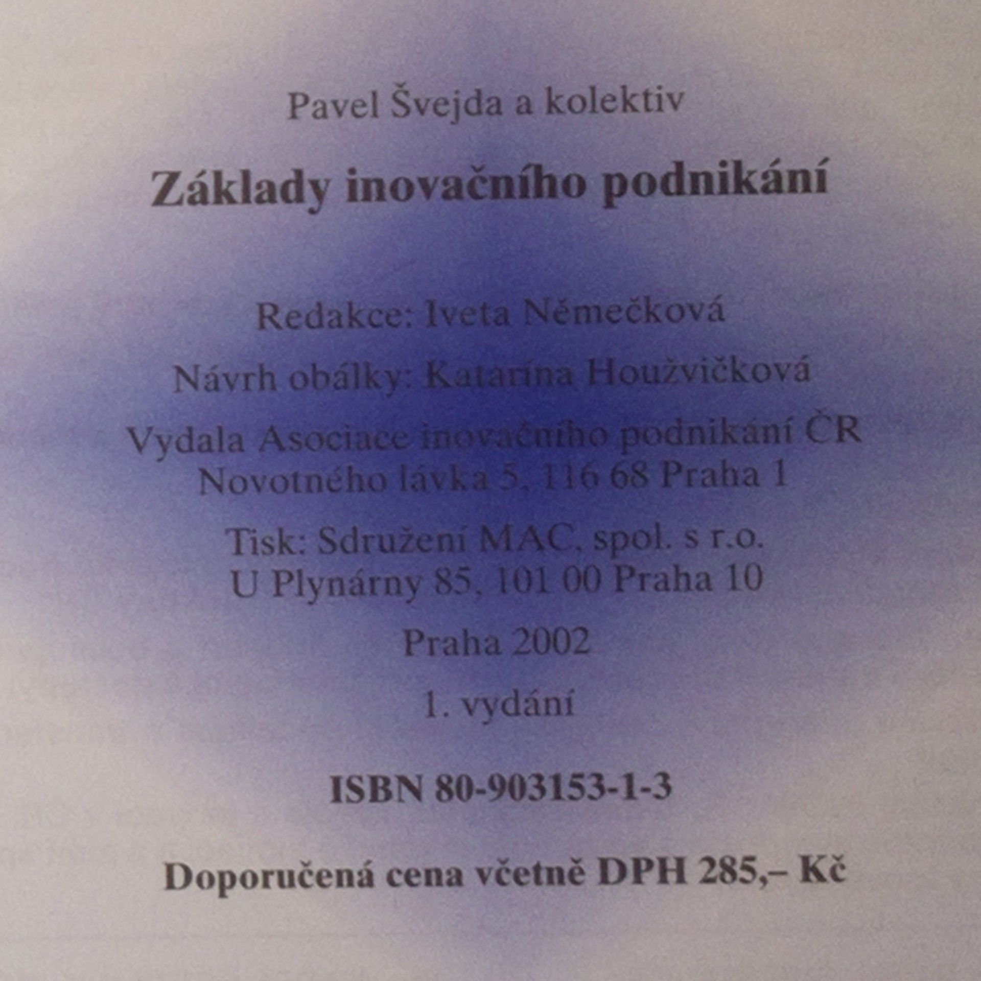 Pavel Švejda Základy inovačního podnikání