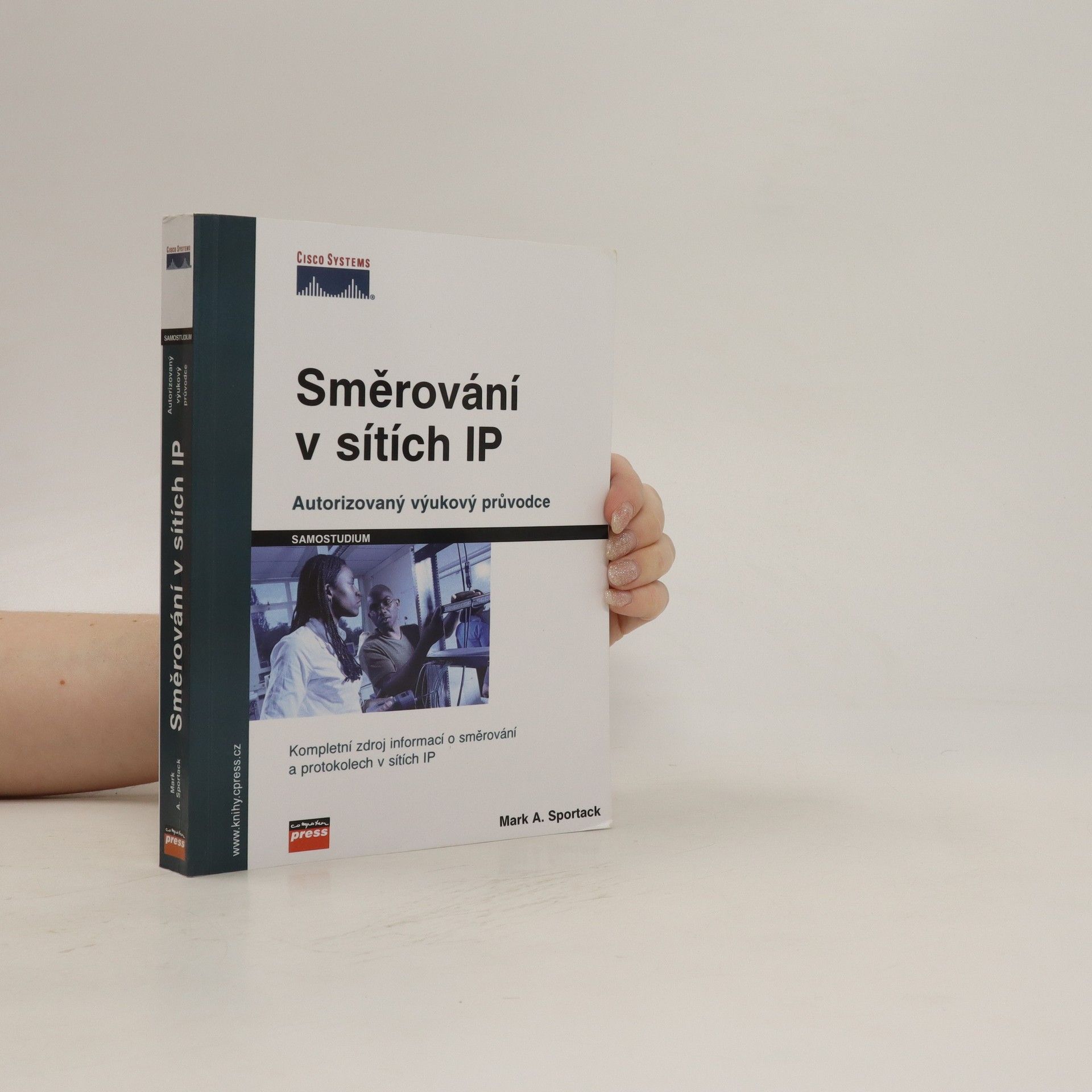 Mark A. Sportack Směrování v sítích IP. Autorizovaný výukový průvodce