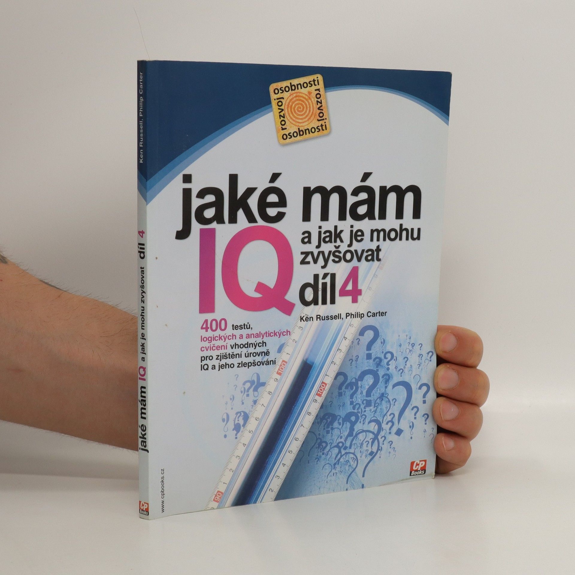 Ken Russell Jaké mám IQ? A jak je mohu zvyšovat?. Díl 4