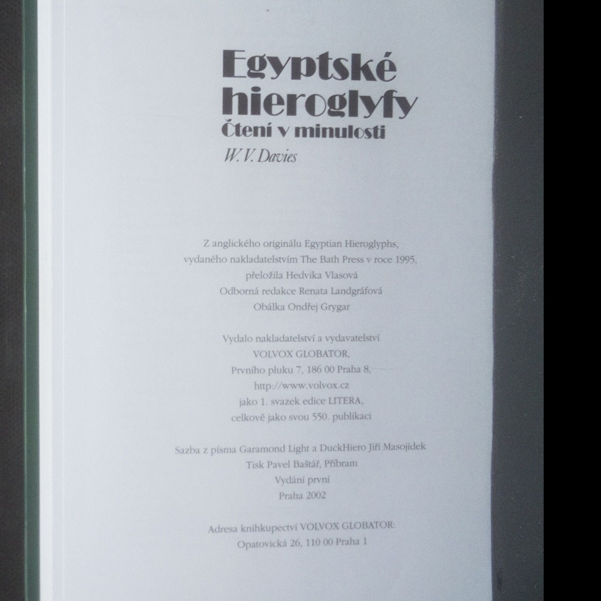 W. V. Davies Egyptské hieroglyfy : čtení v minulosti