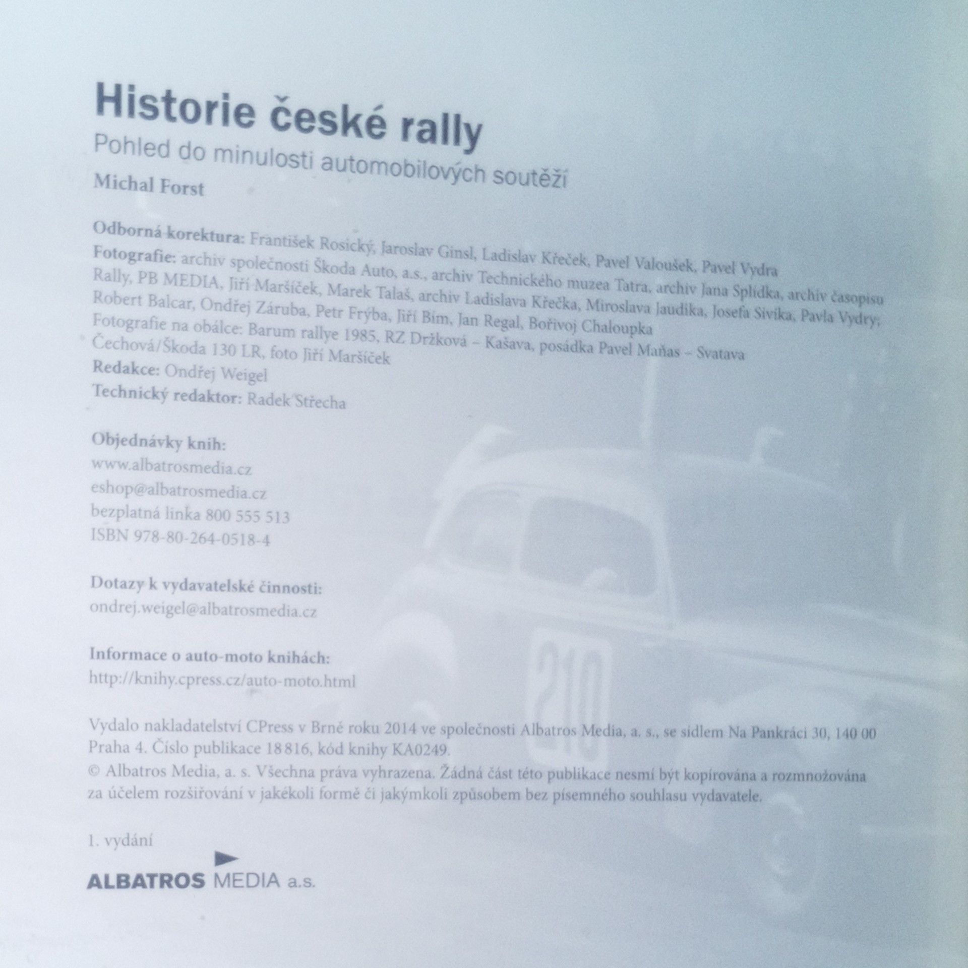 Michal Forst Historie české rally: Pohled do minulosti automobilových soutěží