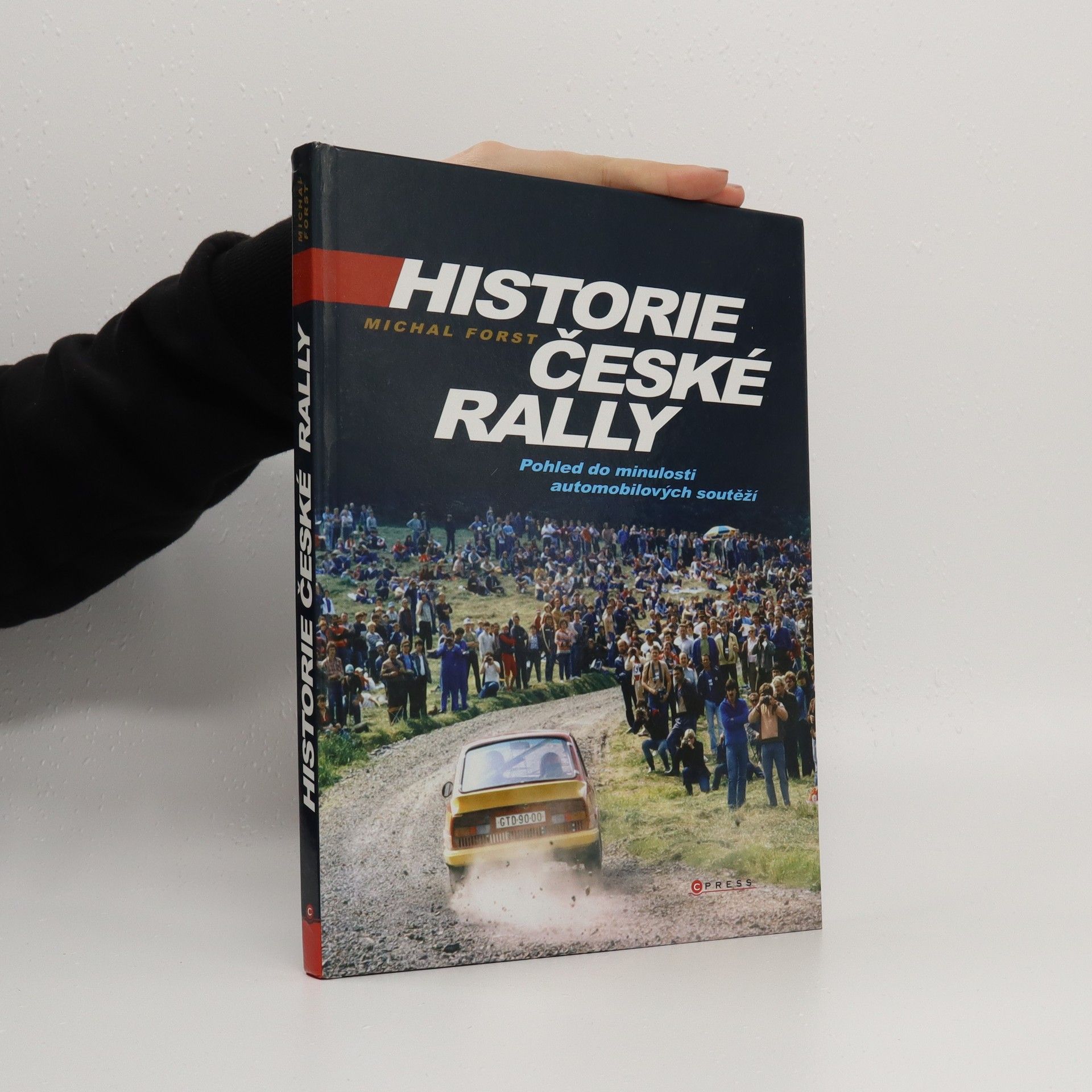 Michal Forst Historie české rally: Pohled do minulosti automobilových soutěží