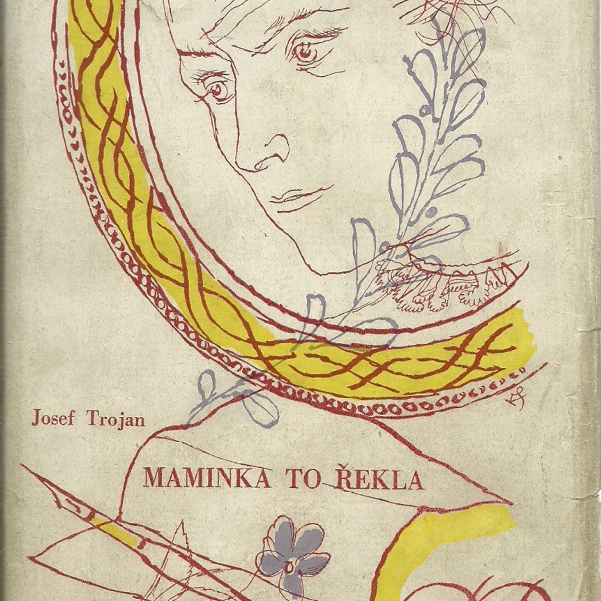 Josef Trojan Maminka to řekla
