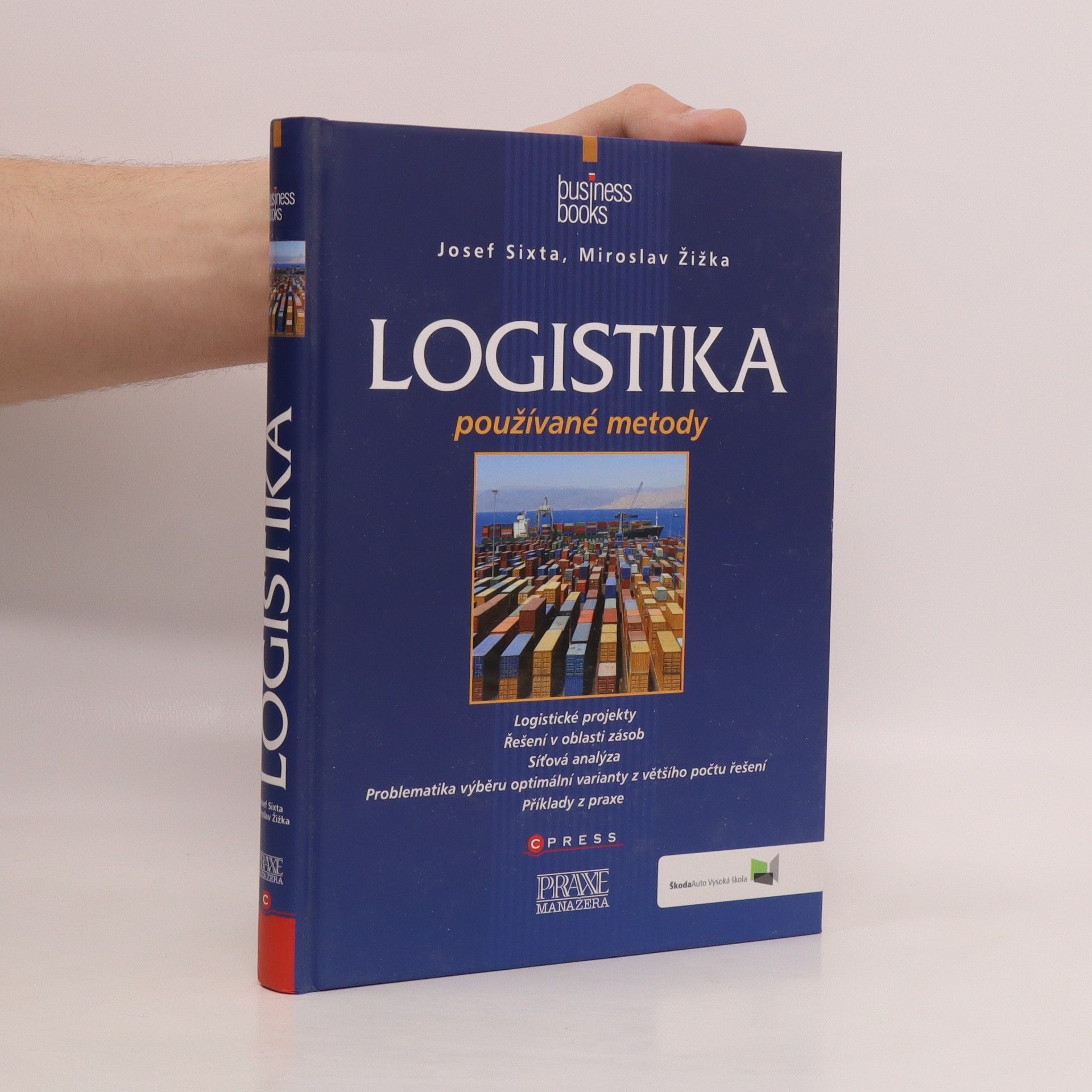 Josef Sixta Logistika: Používané metody