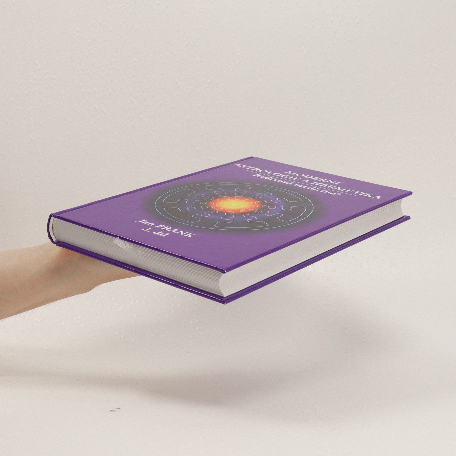 Jan Frank Moderní astrologie a hermetika 3. díl: Radixová medicína