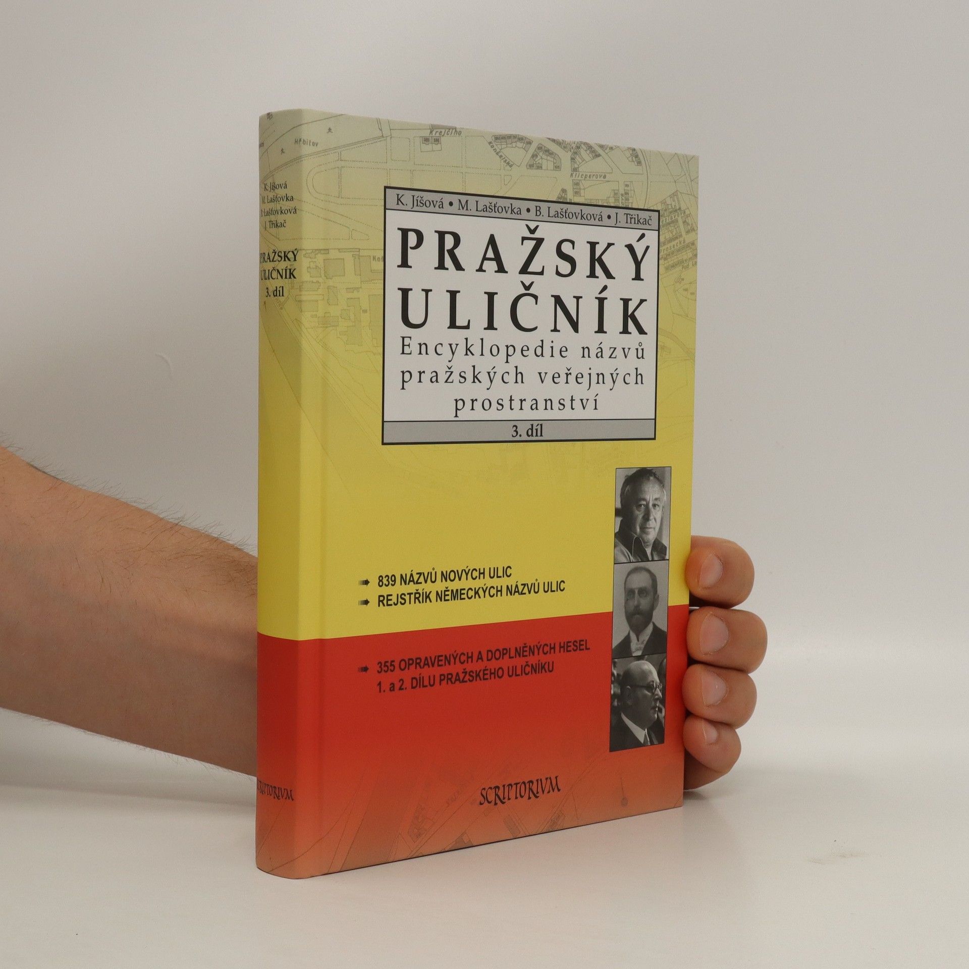 Autorenkollektiv Pražský uličník : encyklopedie názvů pražských veřejných prostranství. 3. díl