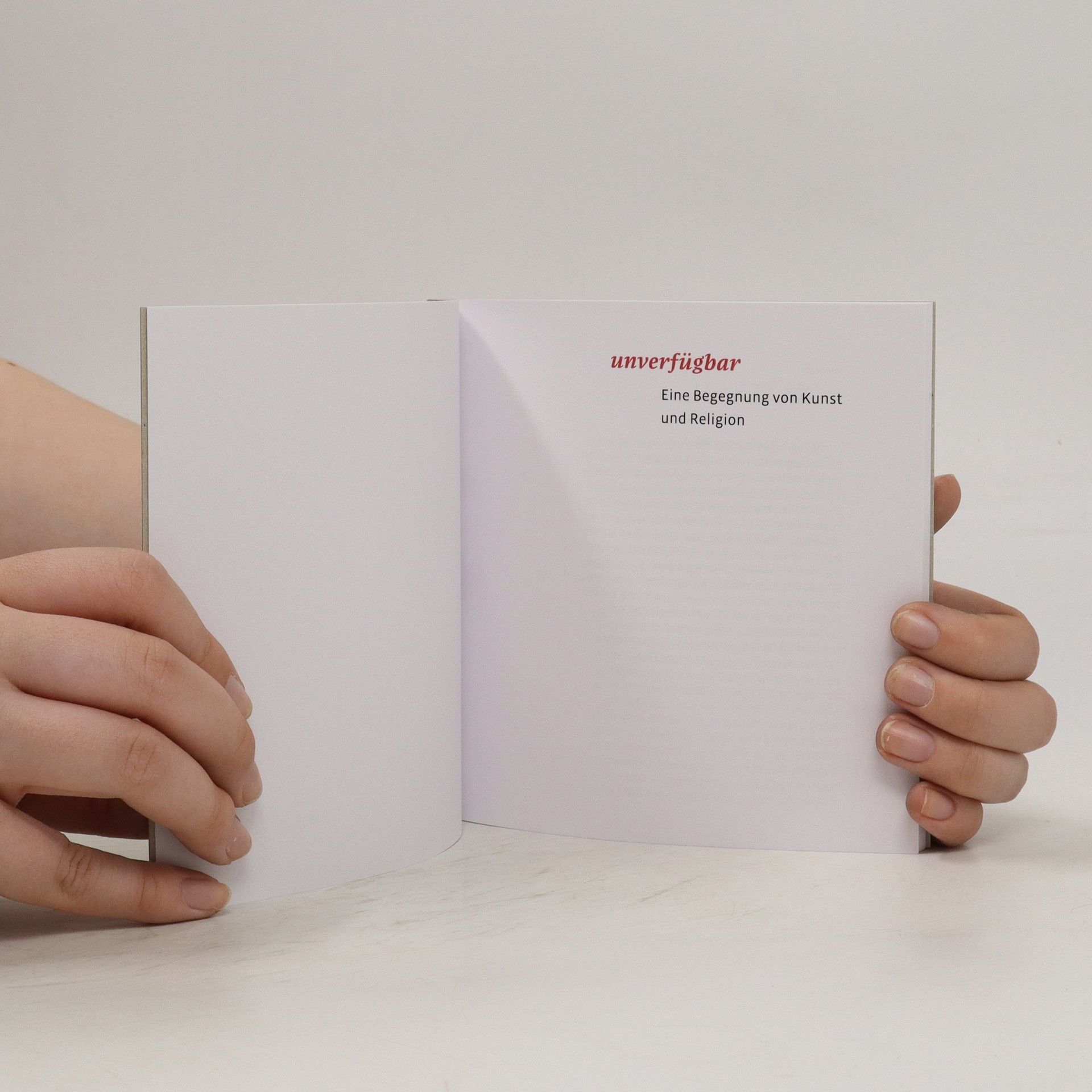 Autorenkollektiv Unverfügbar - Eine Begegnung von Kunst und Religion