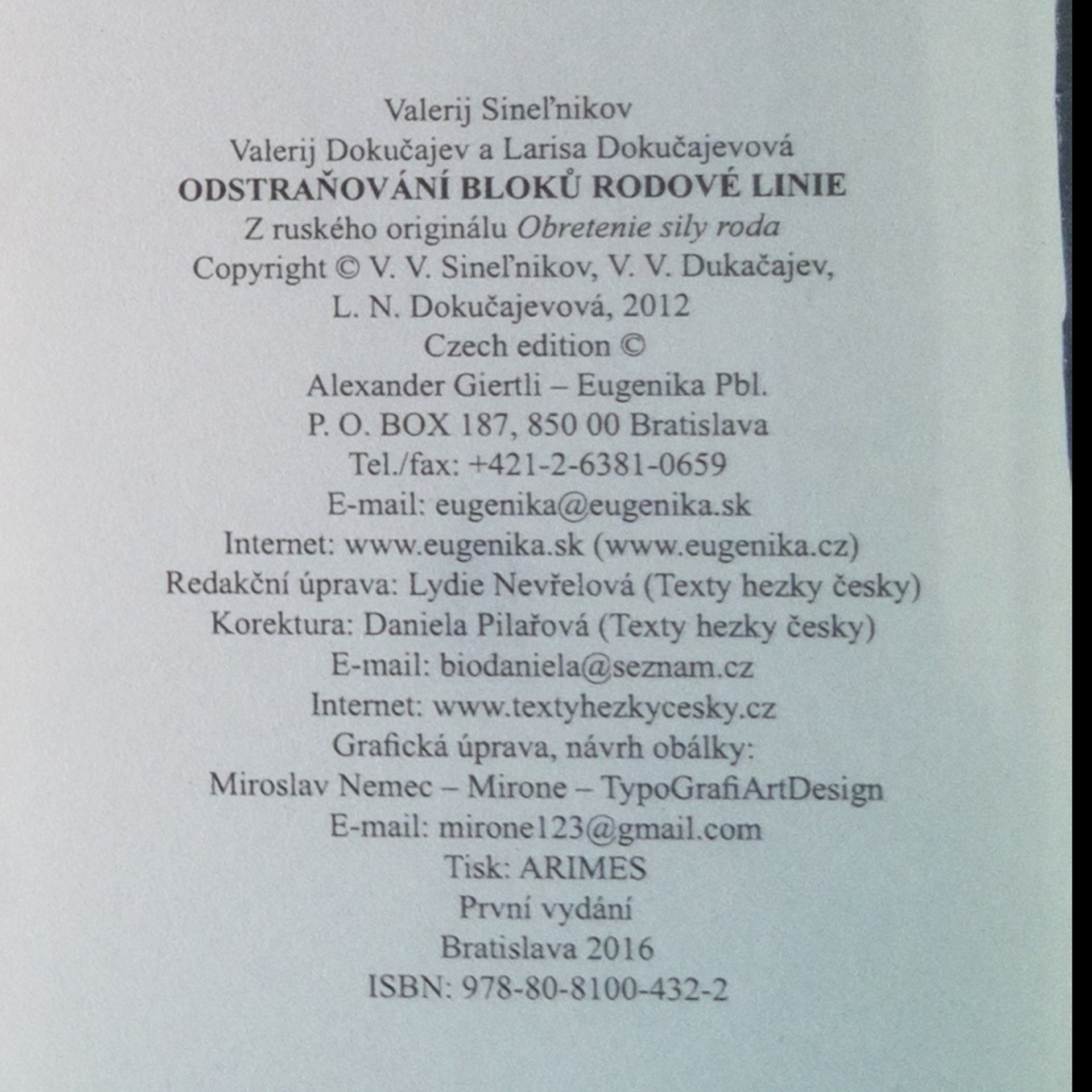 Valerij Vladimirovič Sinelnikov Odstraňování bloků rodové linie