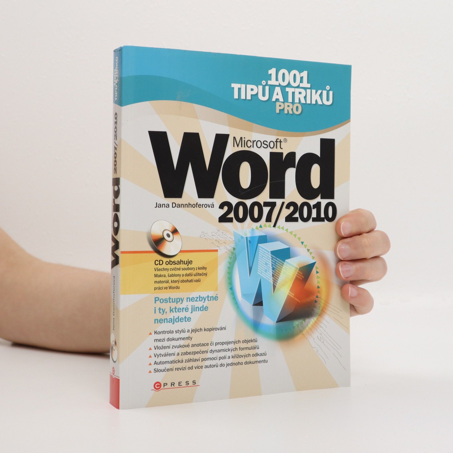 Jana Dannhoferová 1001 tipů a triků pro Microsoft Word 2007-2010
