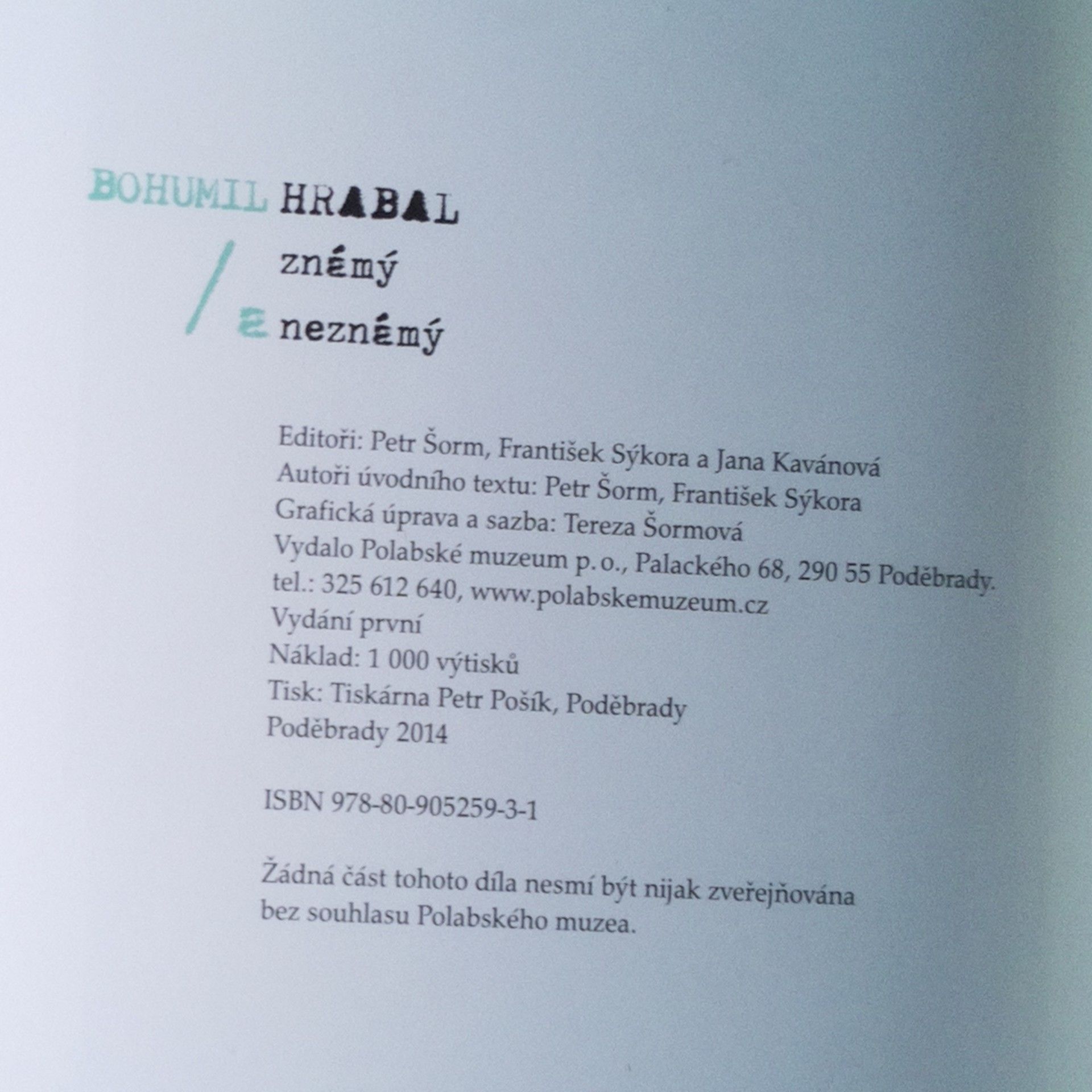 Petr Šorm Bohumil Hrabal : známý a neznámý