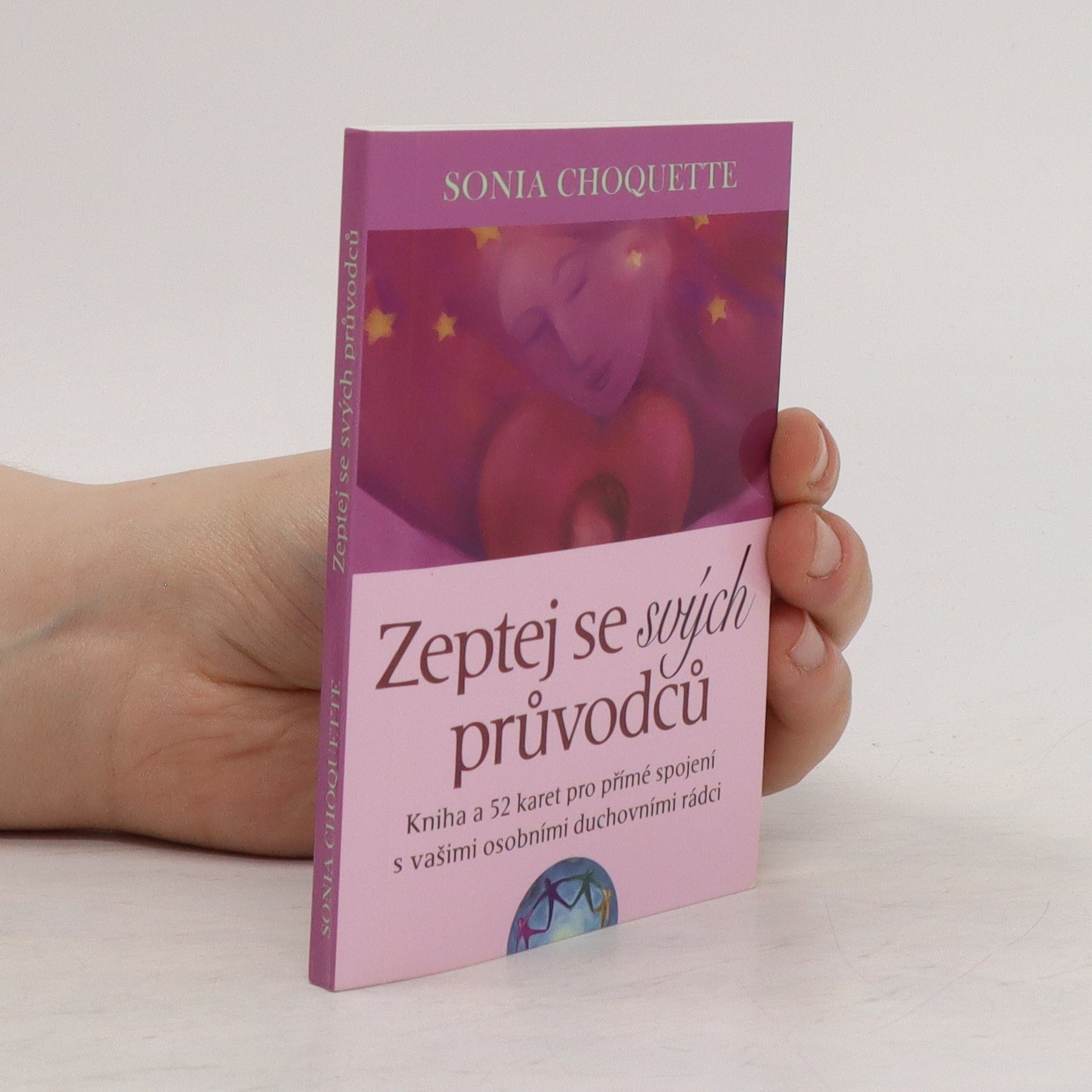 Sonia Choquette Zeptej se svých průvodců